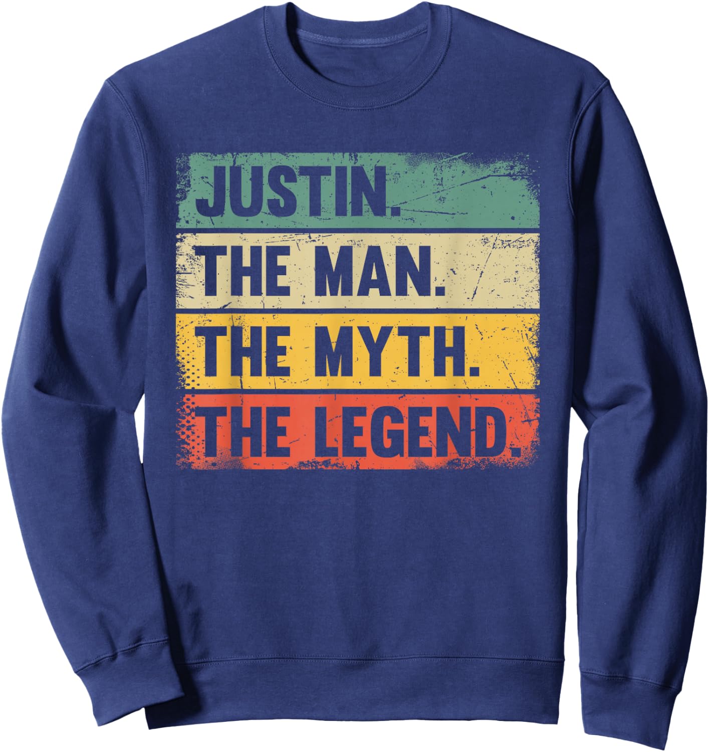 Justin The Man The Myth The Legend - Retro Gift Justin Sweatshirt - Sweatshirt | Navy