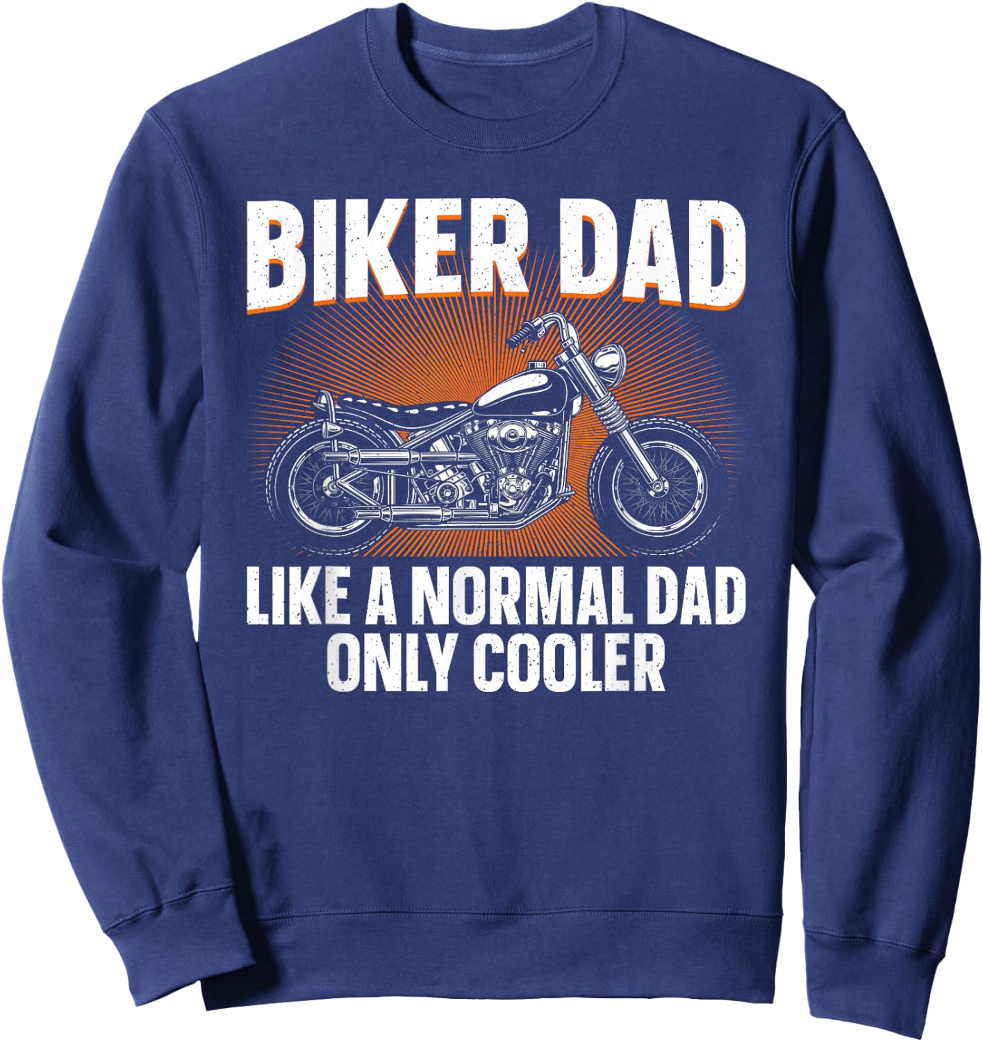 Funny Motorcycle Dad Design Grandpa Motorbike Rider Sweatshirt - Sweatshirt | Navy