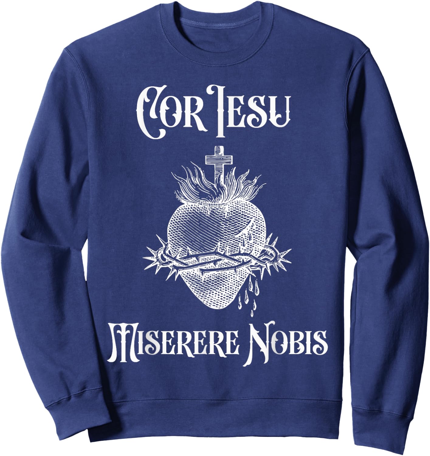 Jesus Sacred Heart Catholic Religious Christ Jesus Lover Sweatshirt - Sweatshirt | Navy
