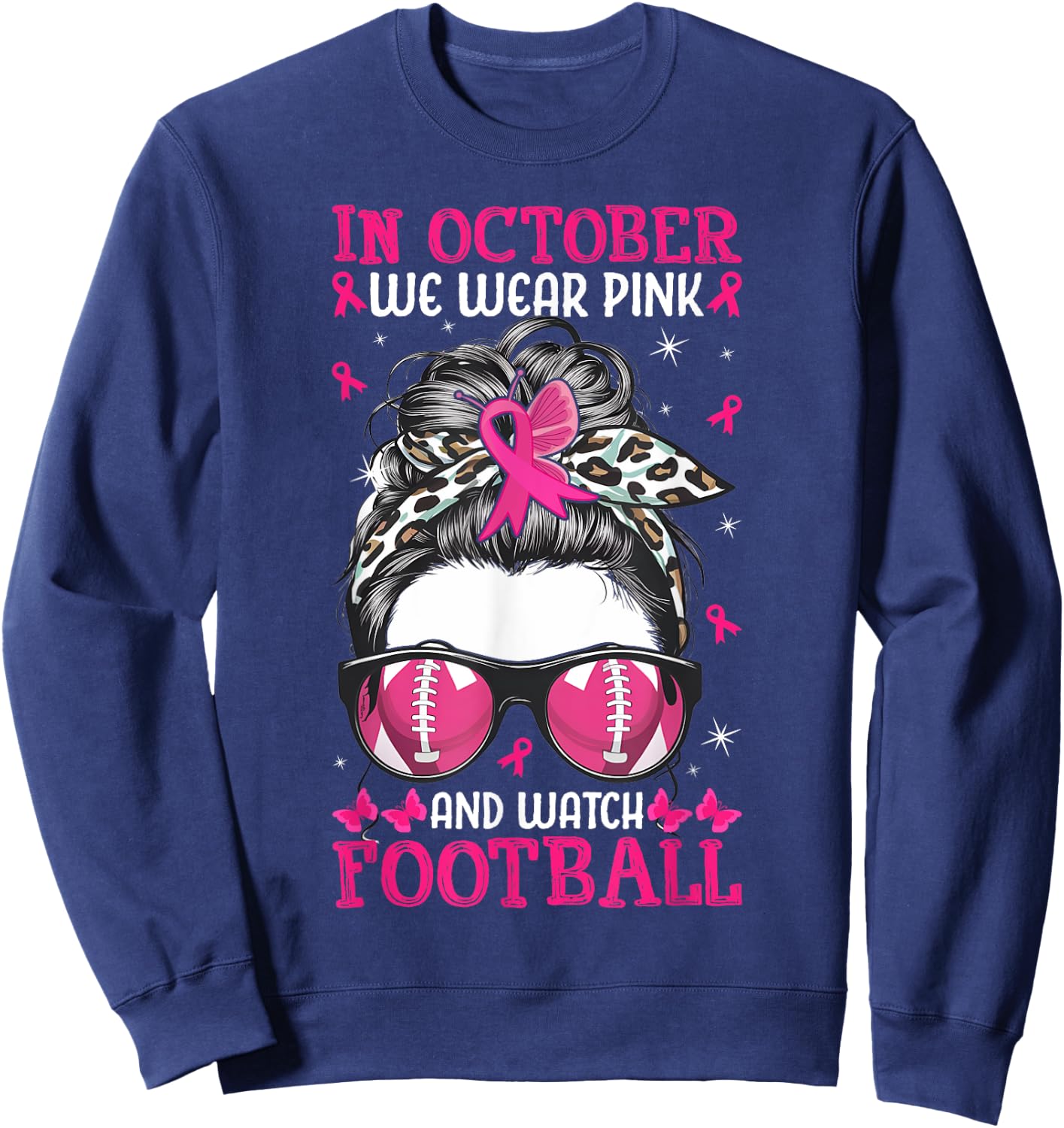 In October We Wear Pink and Watch Football Breast Cancer Sweatshirt - Sweatshirt | Navy