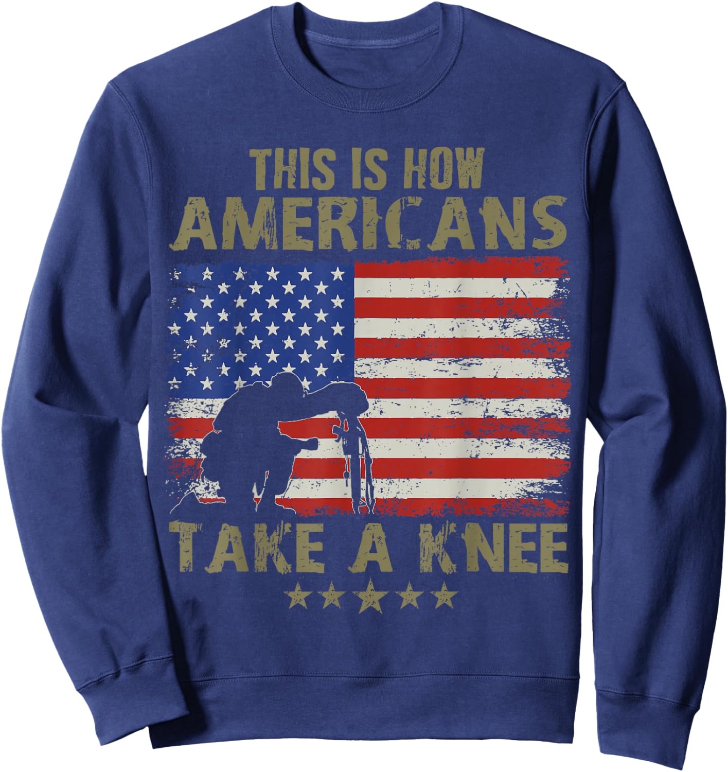 This is how Americans take a Knee Sweatshirt - Sweatshirt | Navy