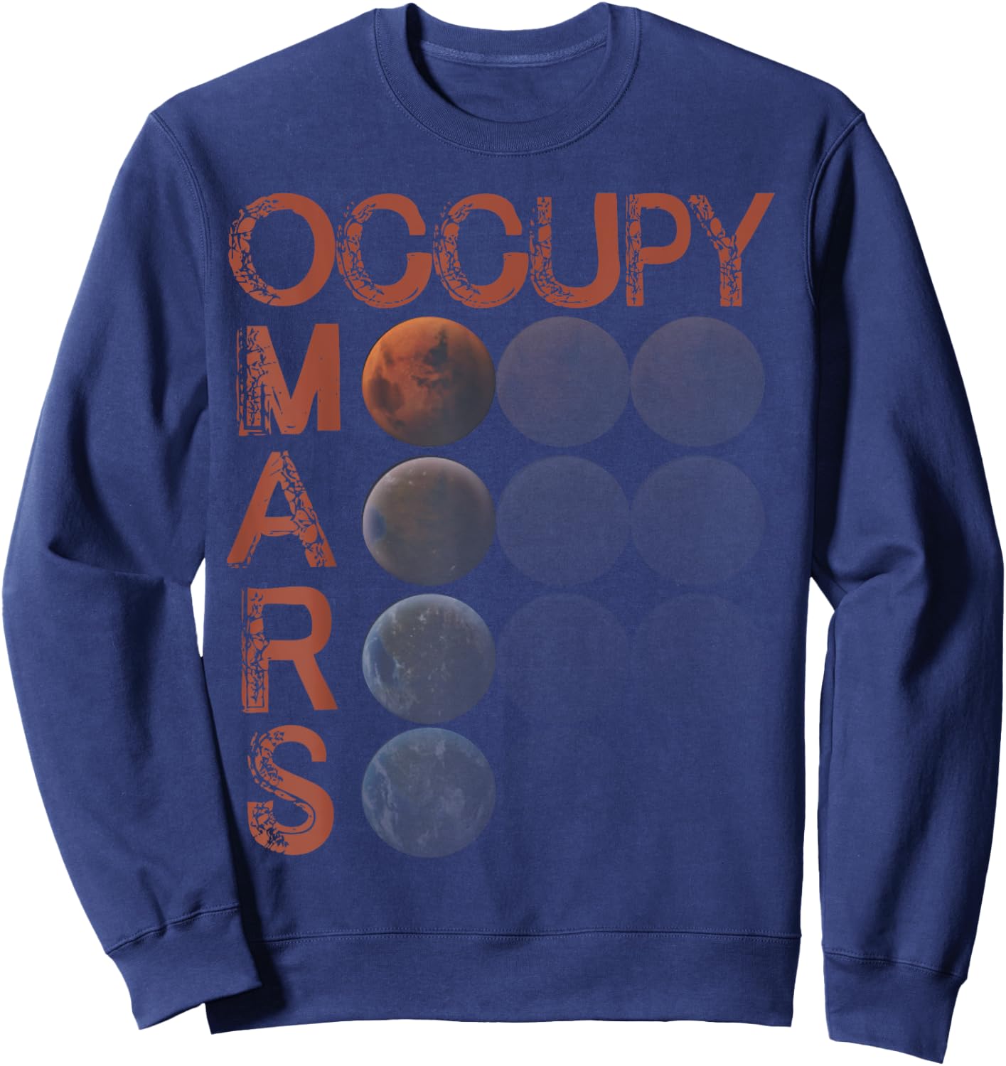 Occupy Mars Shirt Space Planet Science Vintage Astronomy Sweatshirt - Sweatshirt | Navy
