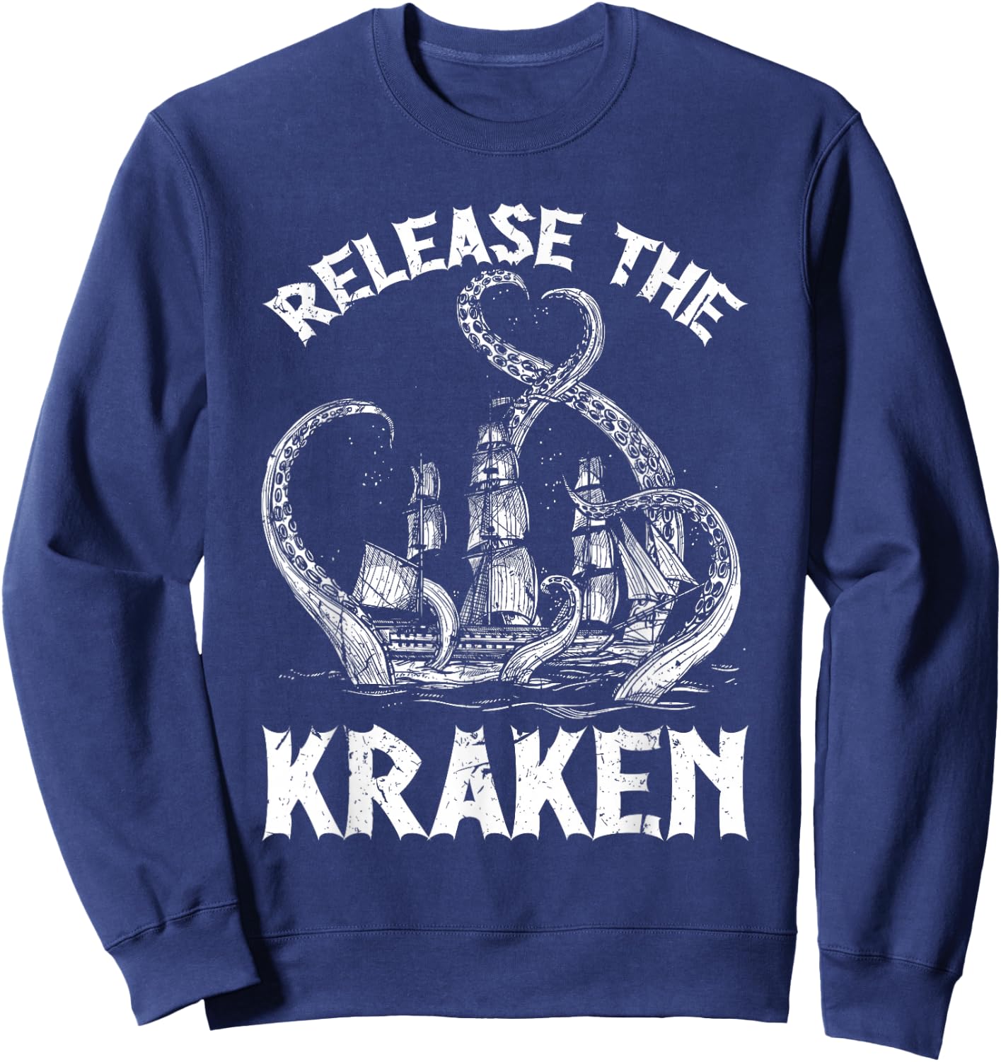 Funny Kraken Sea Monster Apparel Release The Kraken Octopus Sea Creature Adults & Kids Black Small Sweatshirt - Sweatshirt | Navy