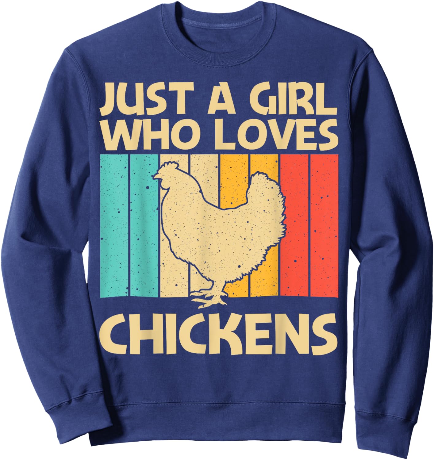 Funny Chicken Art For Girls Mom Chicken Farmer Poultry Lover Sweatshirt - Sweatshirt | Navy