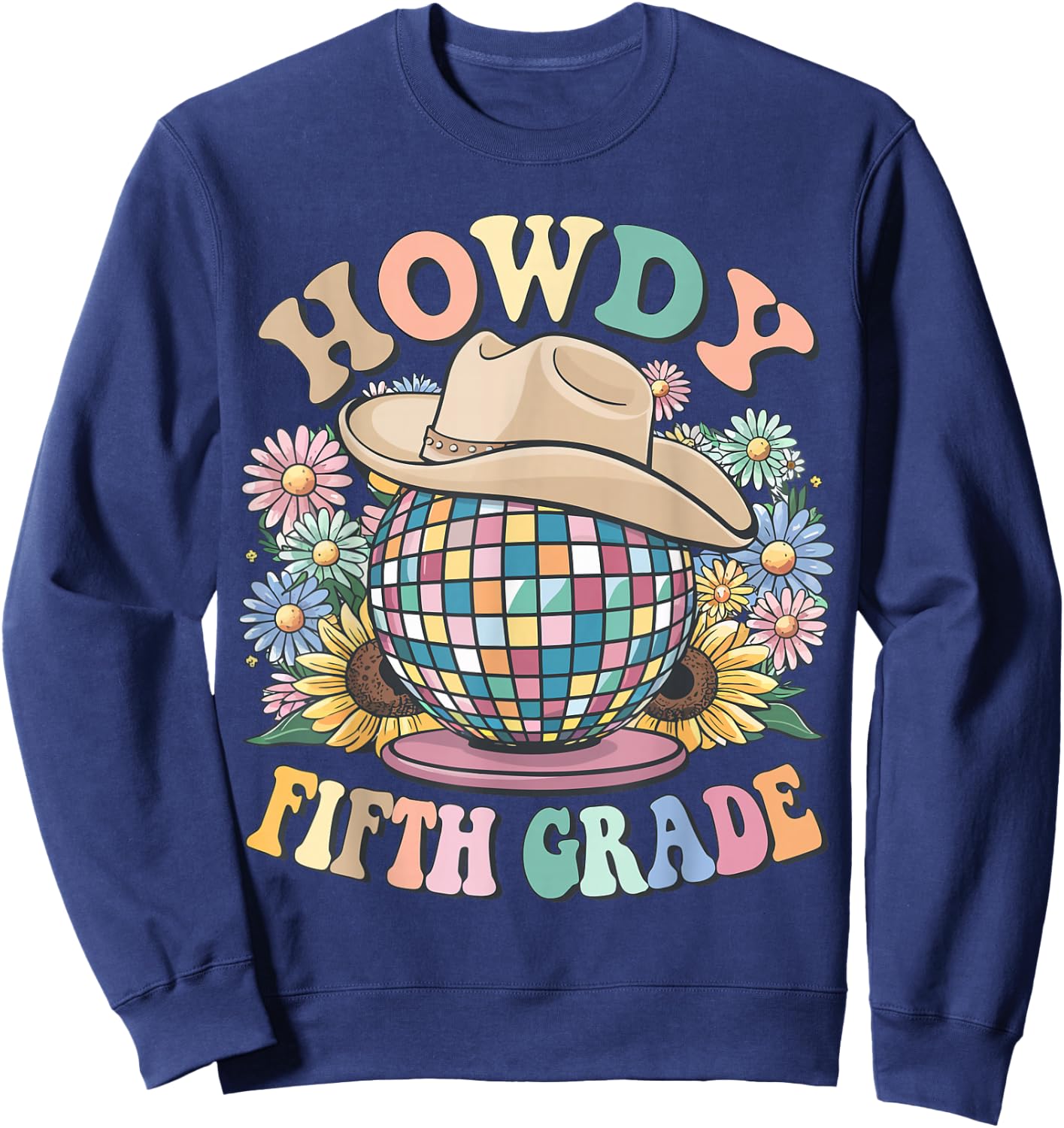 Howdy Fifth Grade Cowgirl Western 5th Grade Back to School Sweatshirt - Sweatshirt | Navy