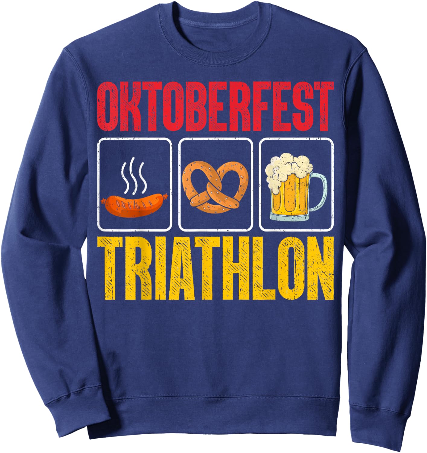 Oktoberfest Triathlon Funny Bavarian Wurst Pretzel Running Sweatshirt - Sweatshirt | Navy