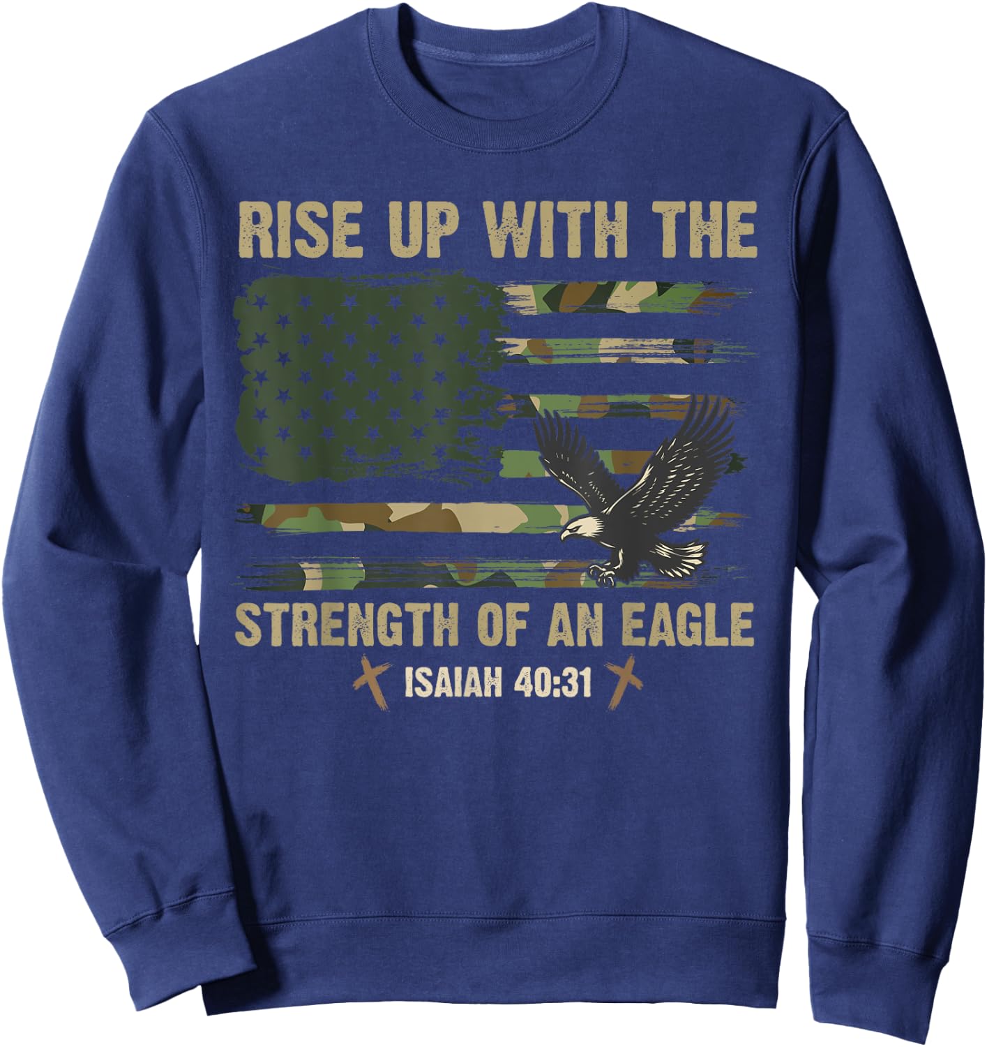 Rise Up With The Strength Of An Eagle USA Camo Flag Jesus Sweatshirt - Sweatshirt | Navy