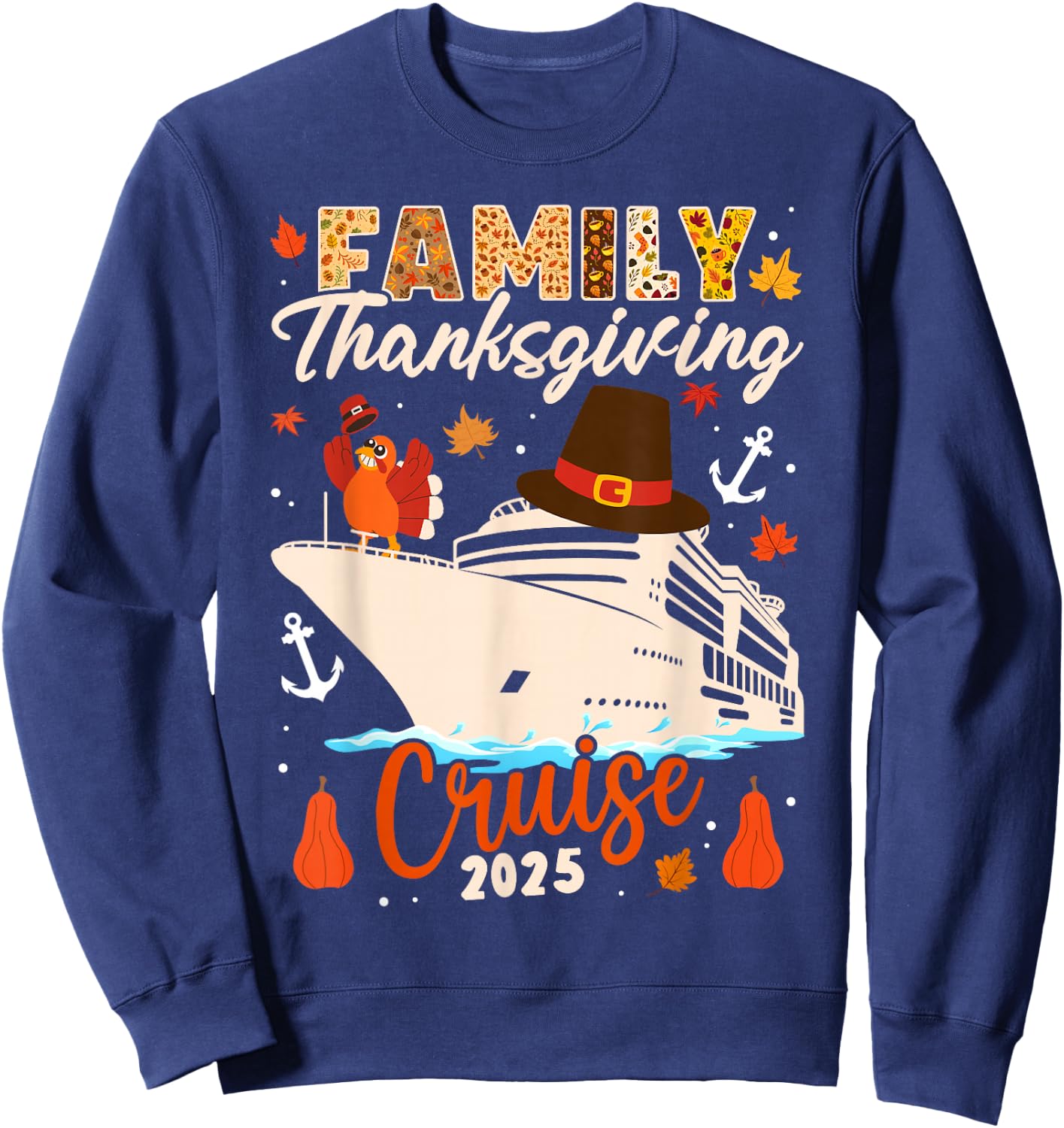 Matching Autumn Cruise Squad Family Thanksgiving Cruise 2025 Sweatshirt - Sweatshirt | Navy
