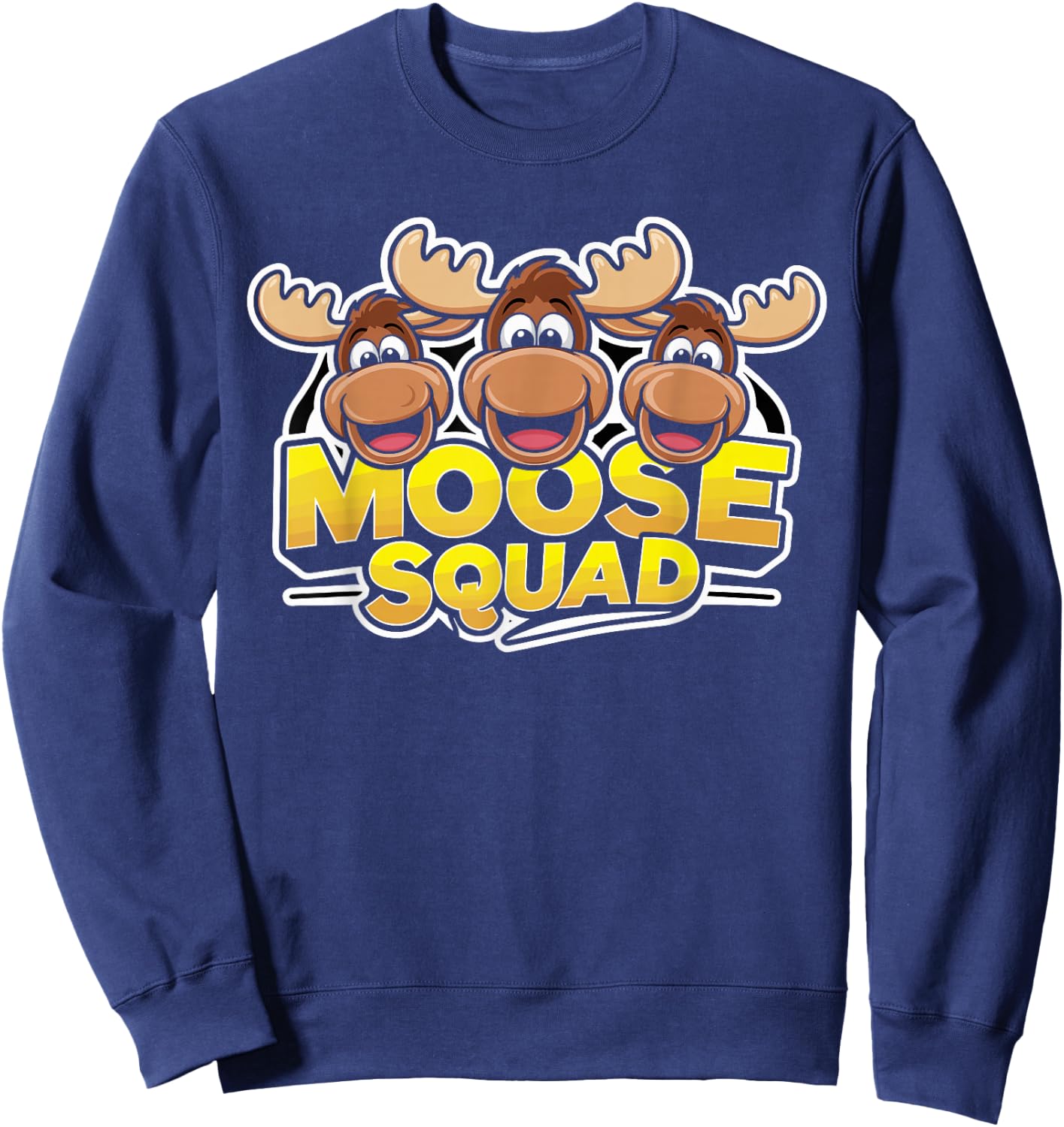 Moose Squad for Moose Lover Shirt | Cool Moose Sweatshirt - Sweatshirt | Navy