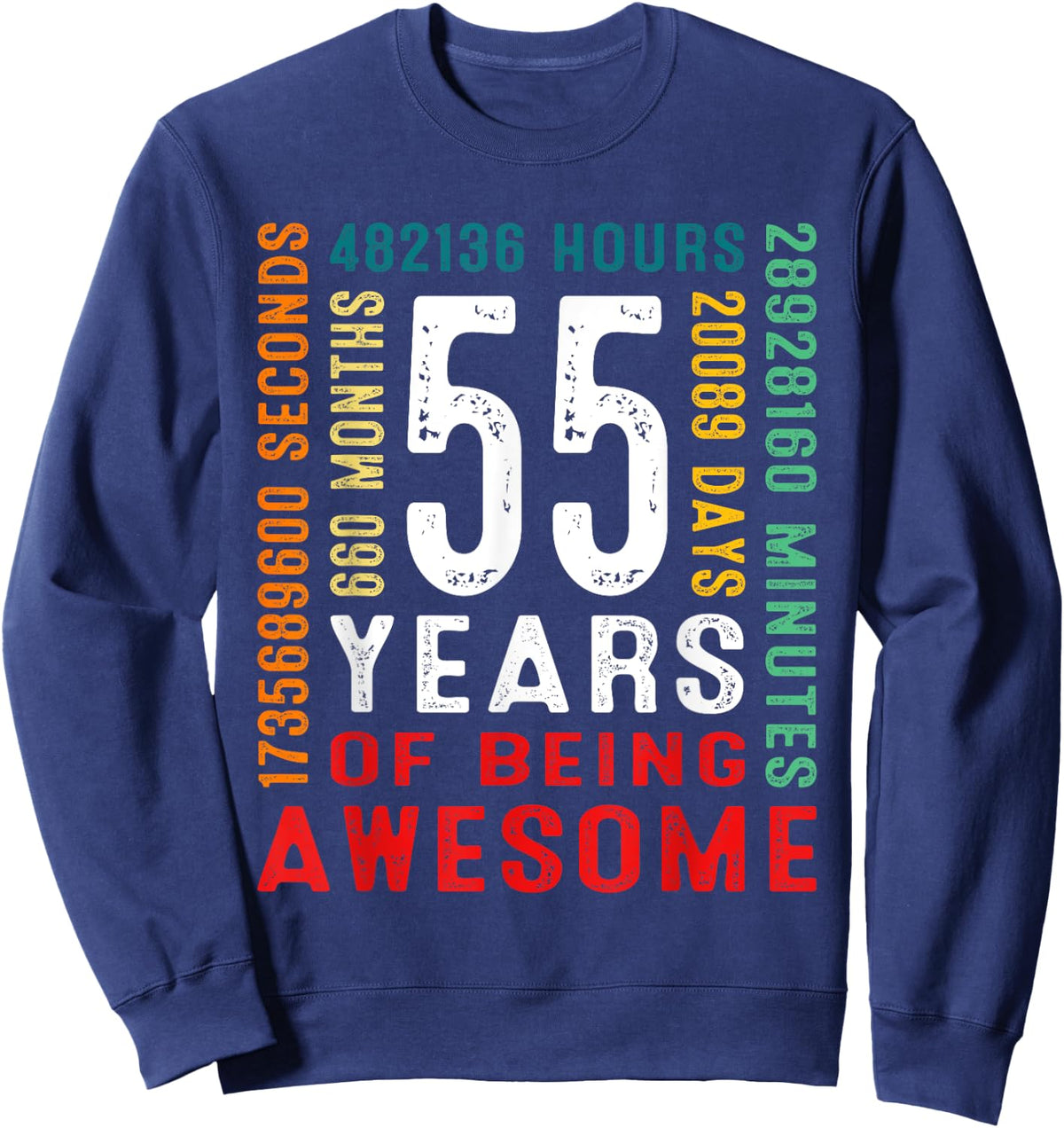55 Years Old Vintage Retro 55th Birthday Gifts 660 Months Sweatshirt - Sweatshirt | Navy