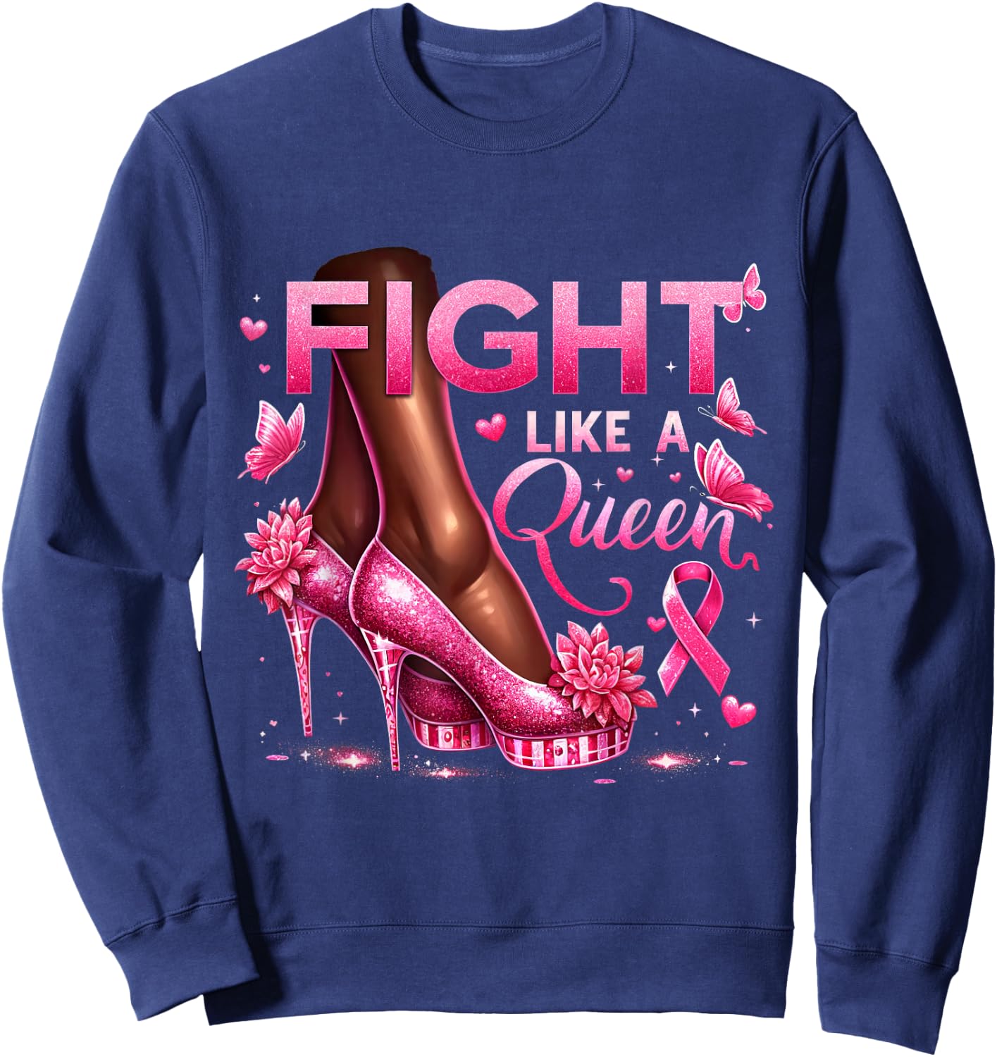 Fight Like A Queen Breast Cancer Awareness High Heels Queen Sweatshirt - Sweatshirt | Navy