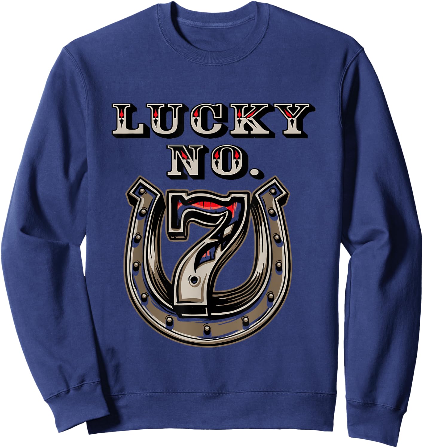 Lucky Number 7 Seven Horse Shoe Good Luck Sweatshirt - Sweatshirt | Navy