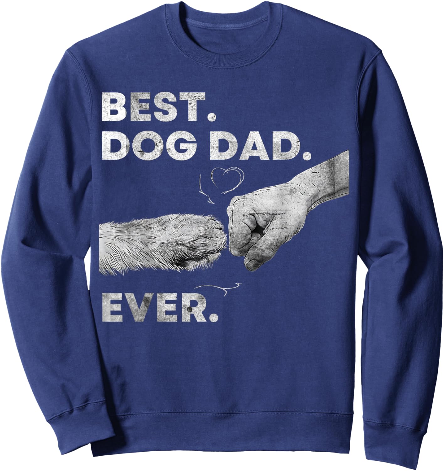 Best Dog Dad Ever Vintage Graphic Men Fathers Day Sweatshirt - Sweatshirt | Navy