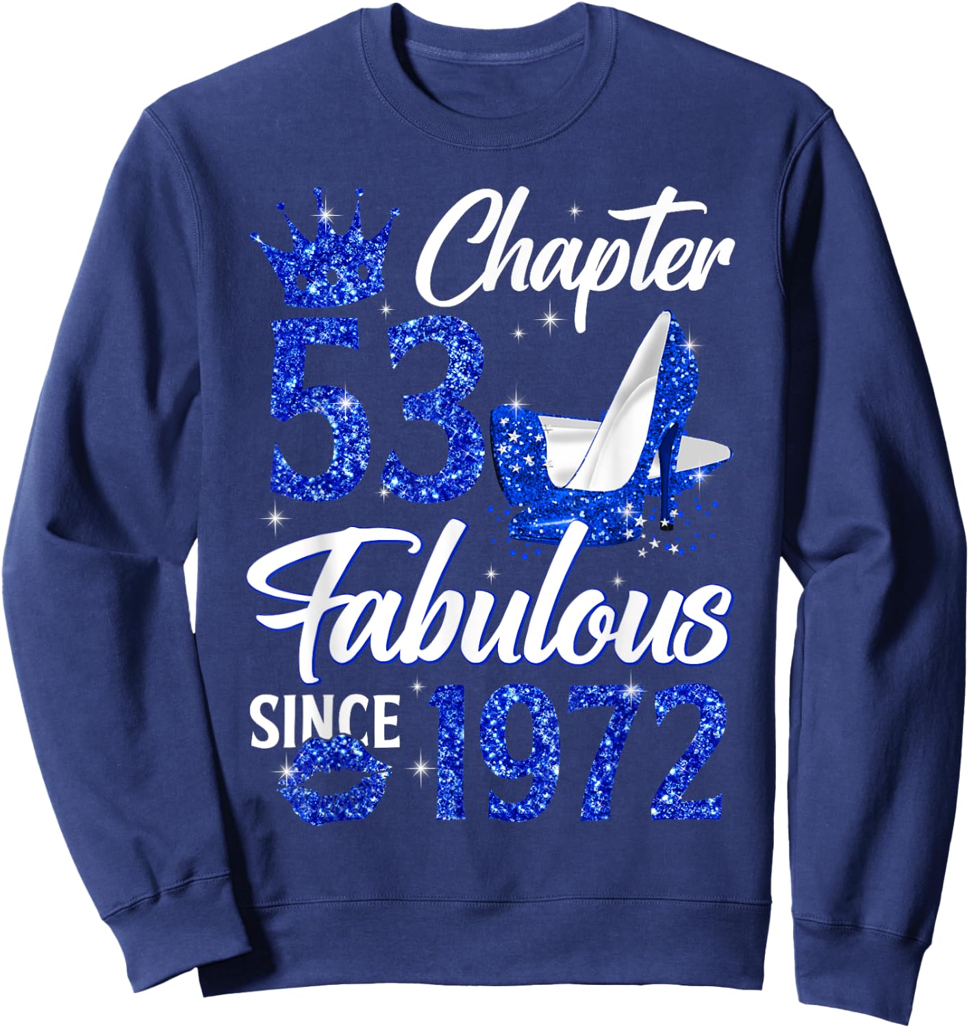 Chapter 53 Fabulous Since 1972 53rd Leopard Birthday Queen Sweatshirt - Sweatshirt | Navy