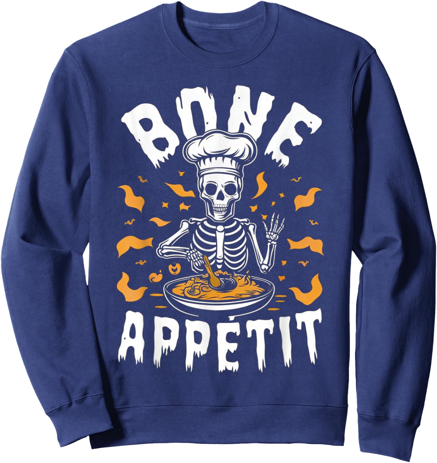 Bone Appetit Skeleton Chef Halloween Shirt Cooking Cute Cook Sweatshirt - Sweatshirt | Navy