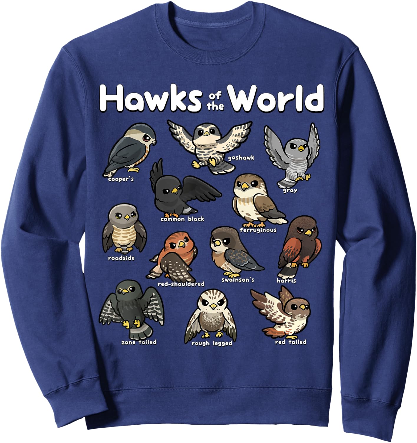 Hawk Shirt Kawaii Hawks of the World Falconry Hawk Animals Sweatshirt - Sweatshirt | Navy