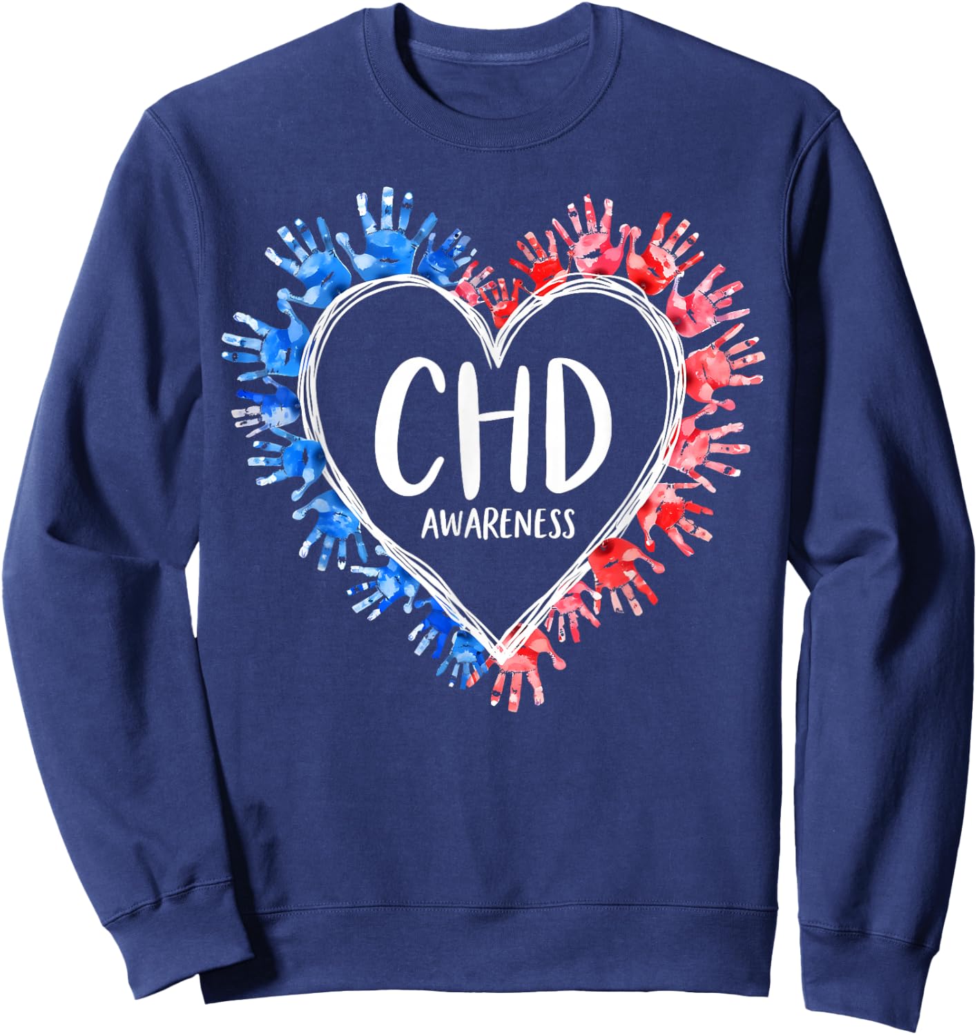 CHD Congenital Heart Defect Awareness Month Wear Red For CHD Sweatshirt - Sweatshirt | Navy