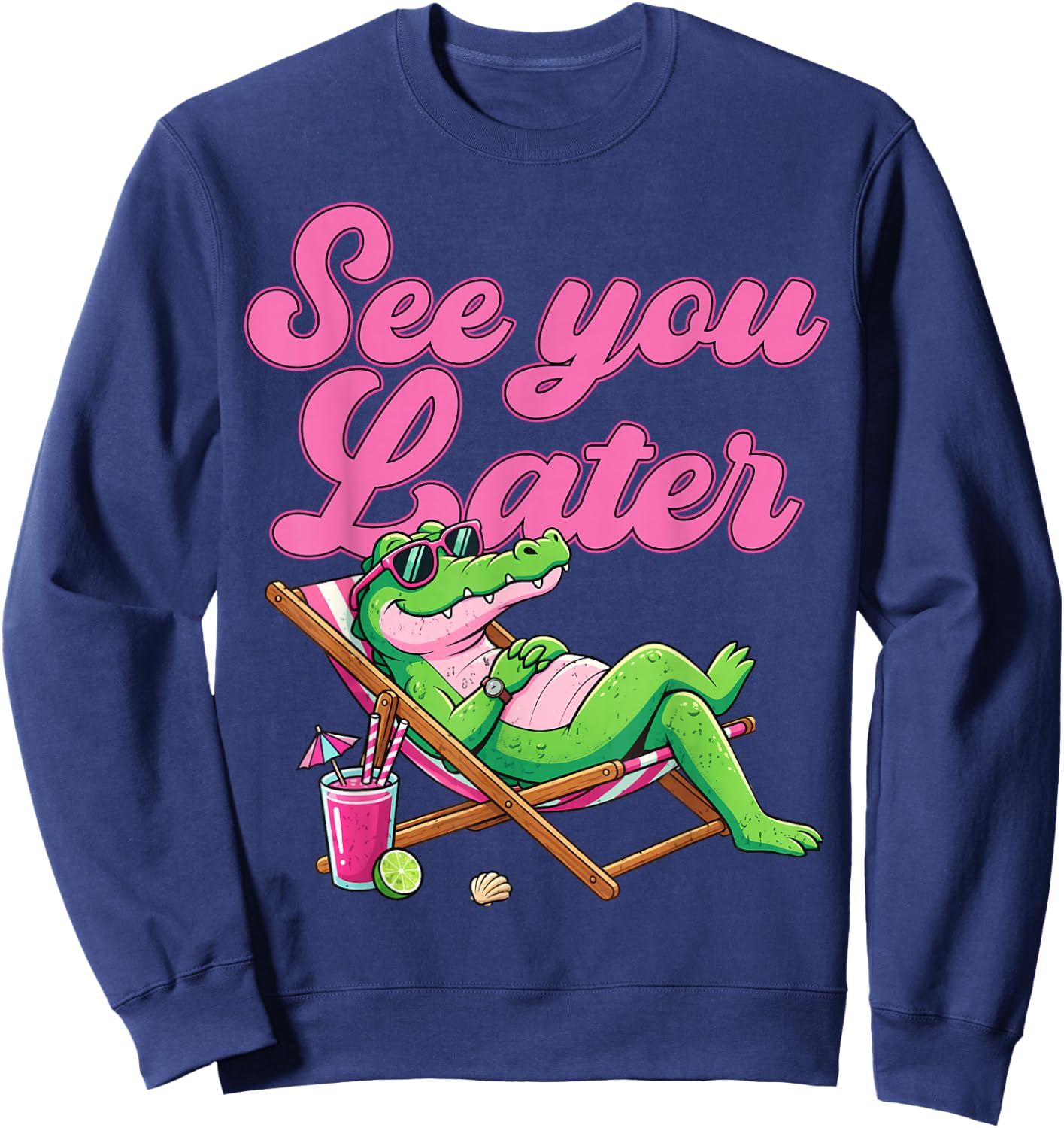 See You Later Teacher Summer Alligator Last Day of School Sweatshirt - Sweatshirt | Navy