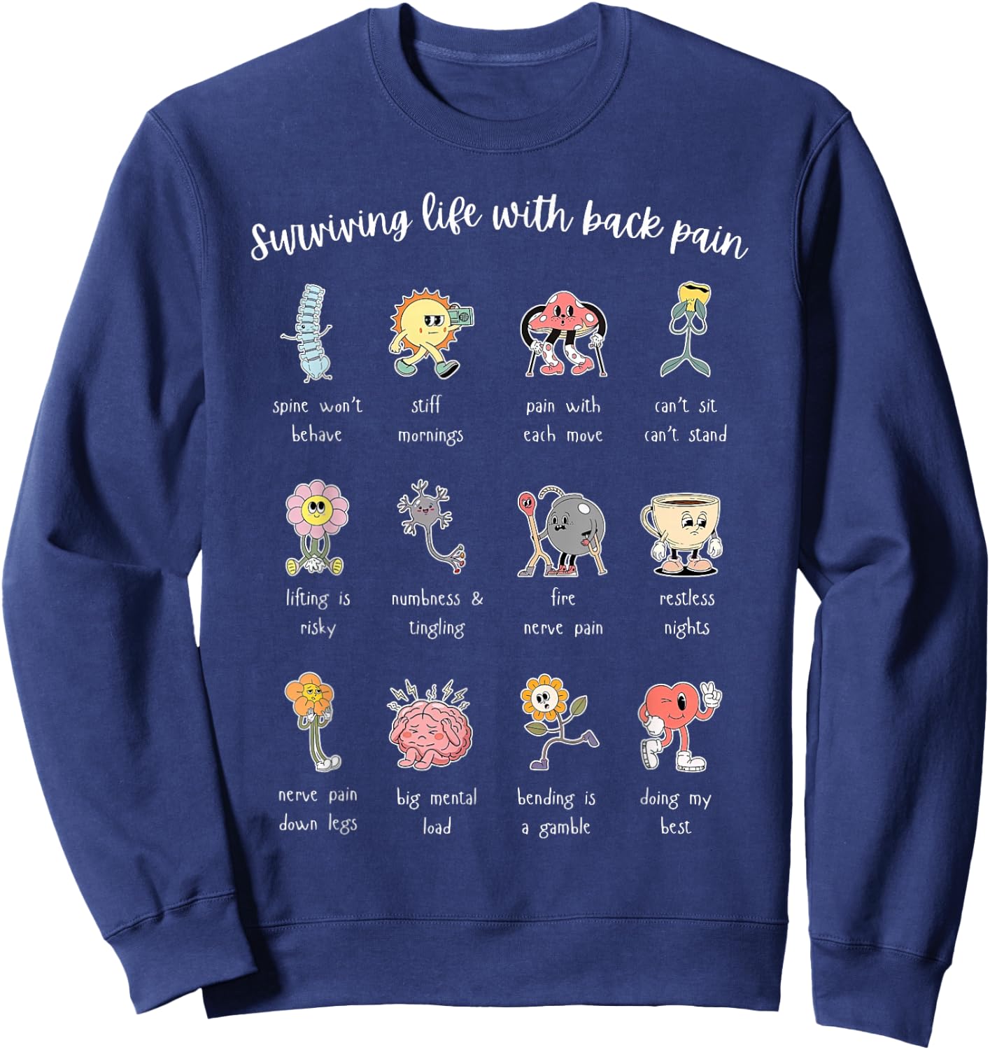 Surviving Life with Back Pain Cute Pain Anatomy Illustration Sweatshirt - Sweatshirt | Navy