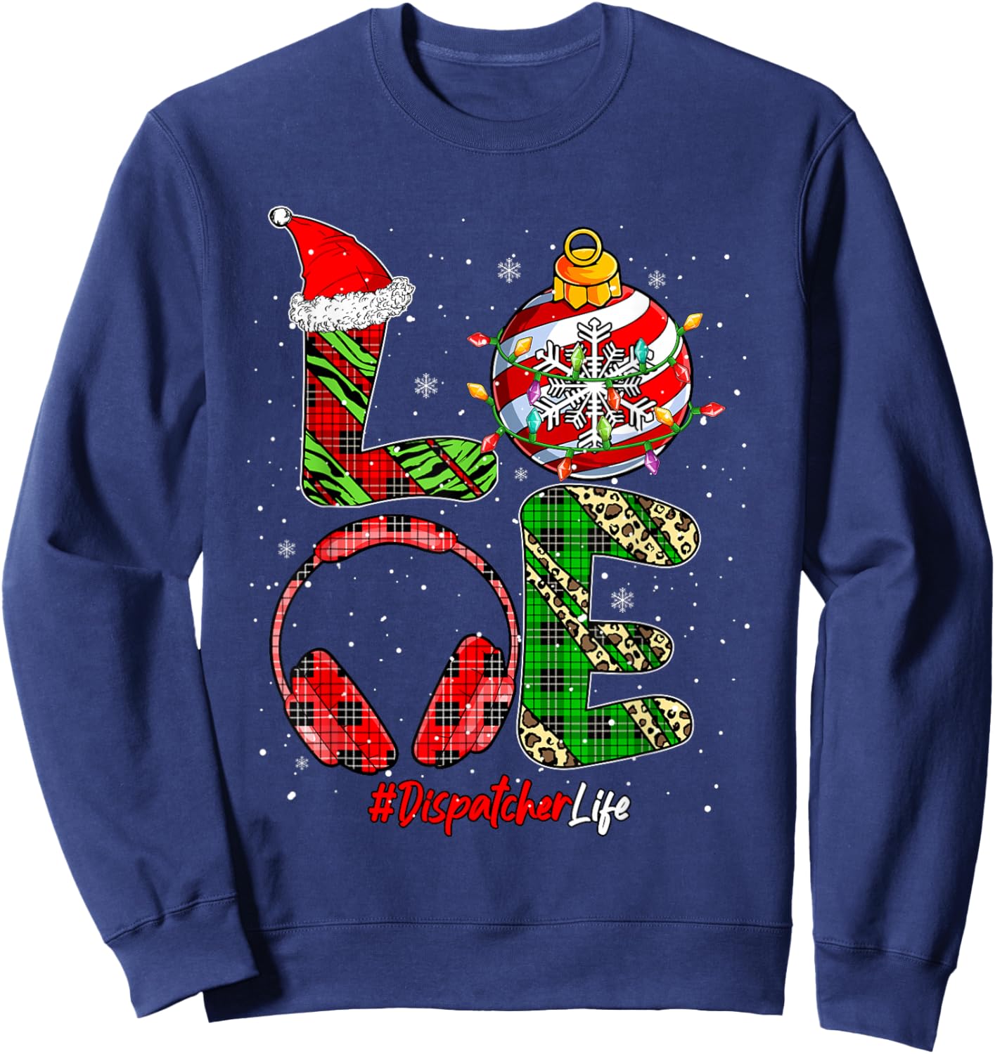 LOVE Dispatcher Job Christmas Leopard Colorful Costume Team Sweatshirt - Sweatshirt | Navy