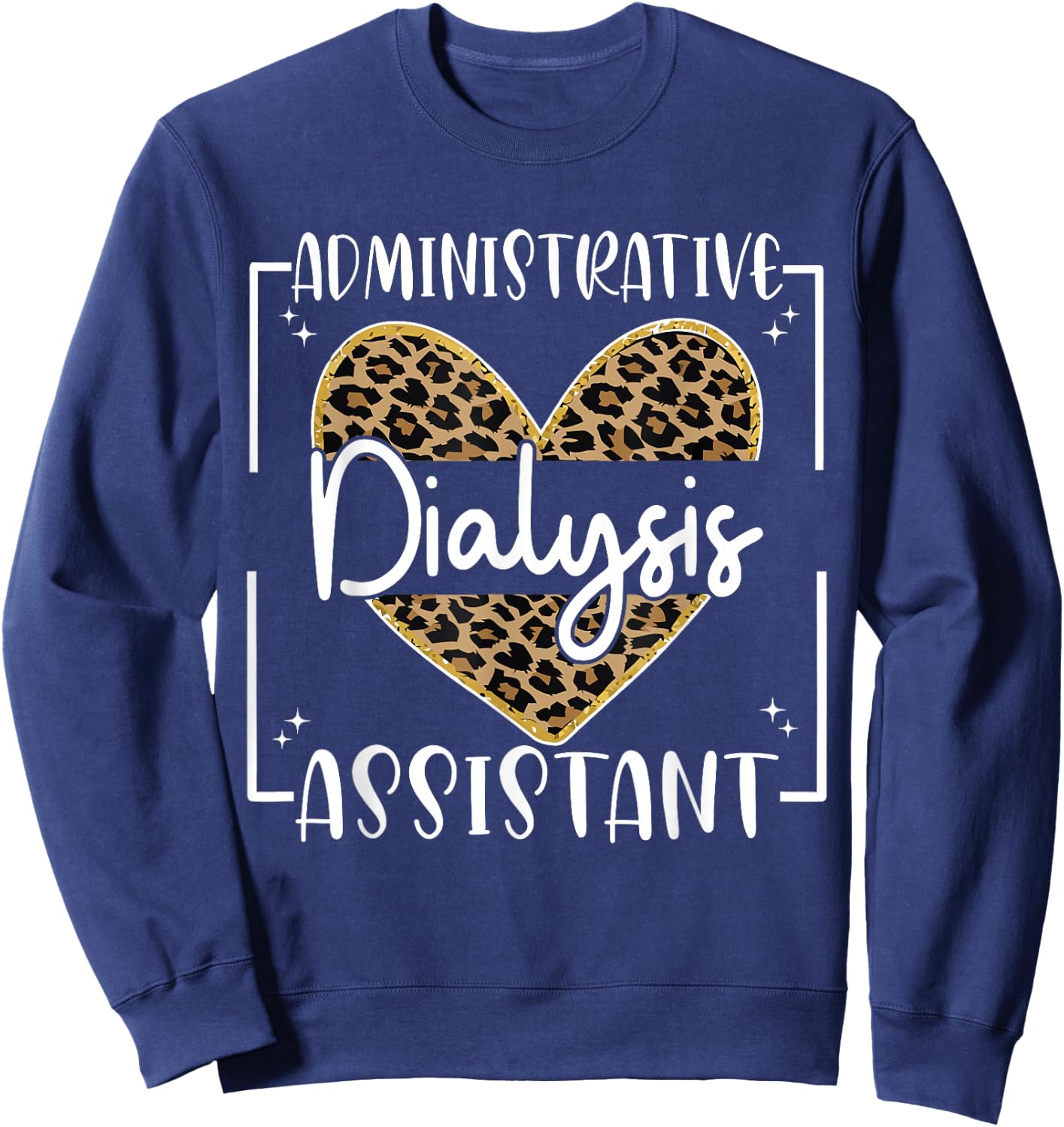 Dialysis Administrative Assistant Nephrology Dialysis Nurse , Small, Black Sweatshirt - Sweatshirt | Navy
