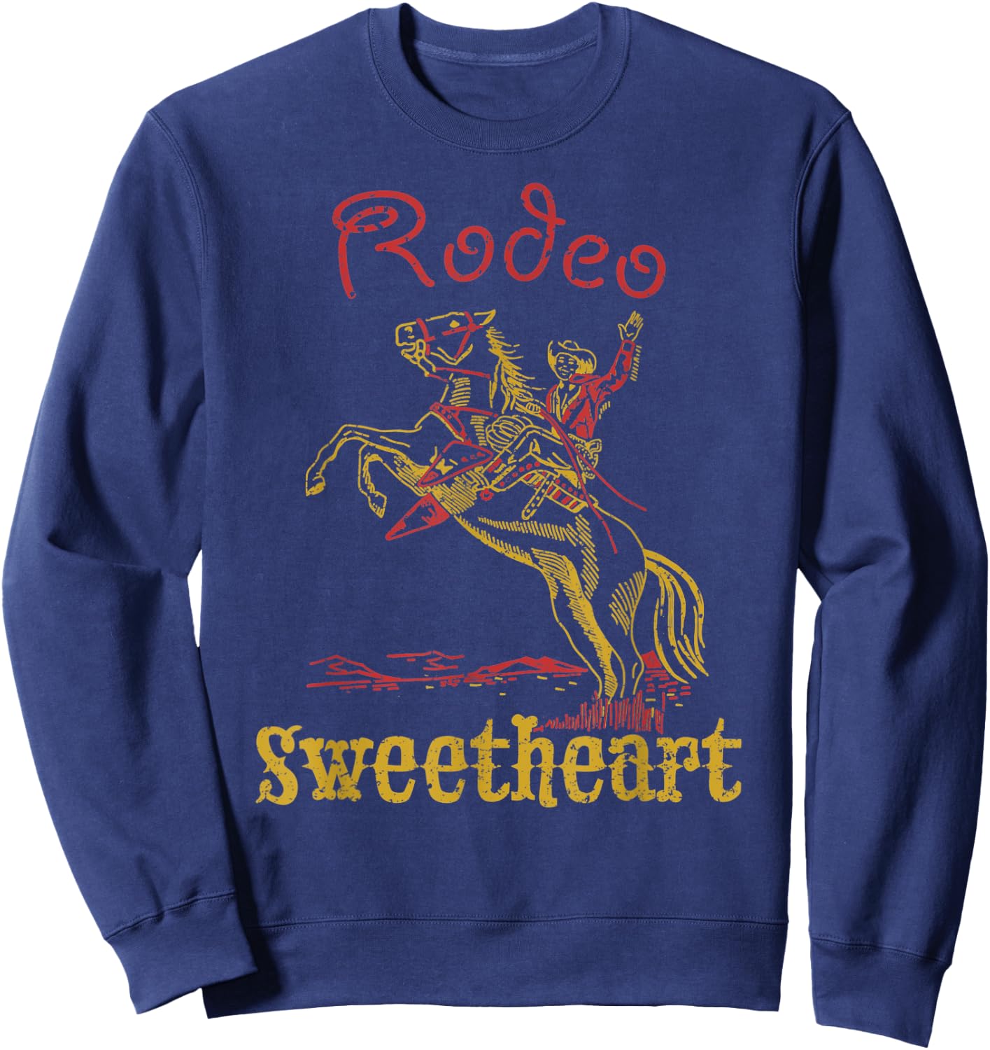 Rodeo Sweetheart Western Cowboy Cowgirl Vintage Cute Sweatshirt - Sweatshirt | Navy