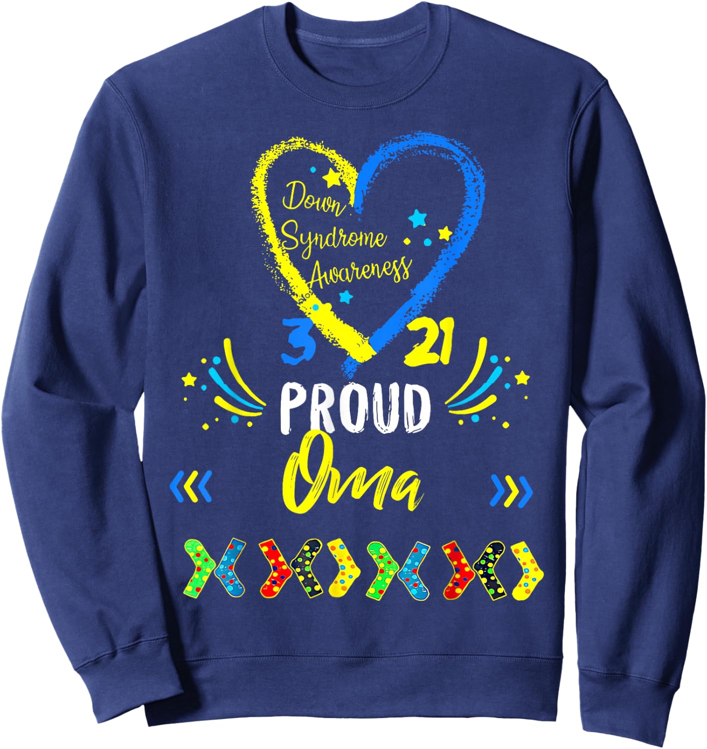 Proud Oma T21 Down Syndrome Awareness Day Ribbon Sweatshirt - Sweatshirt | Navy