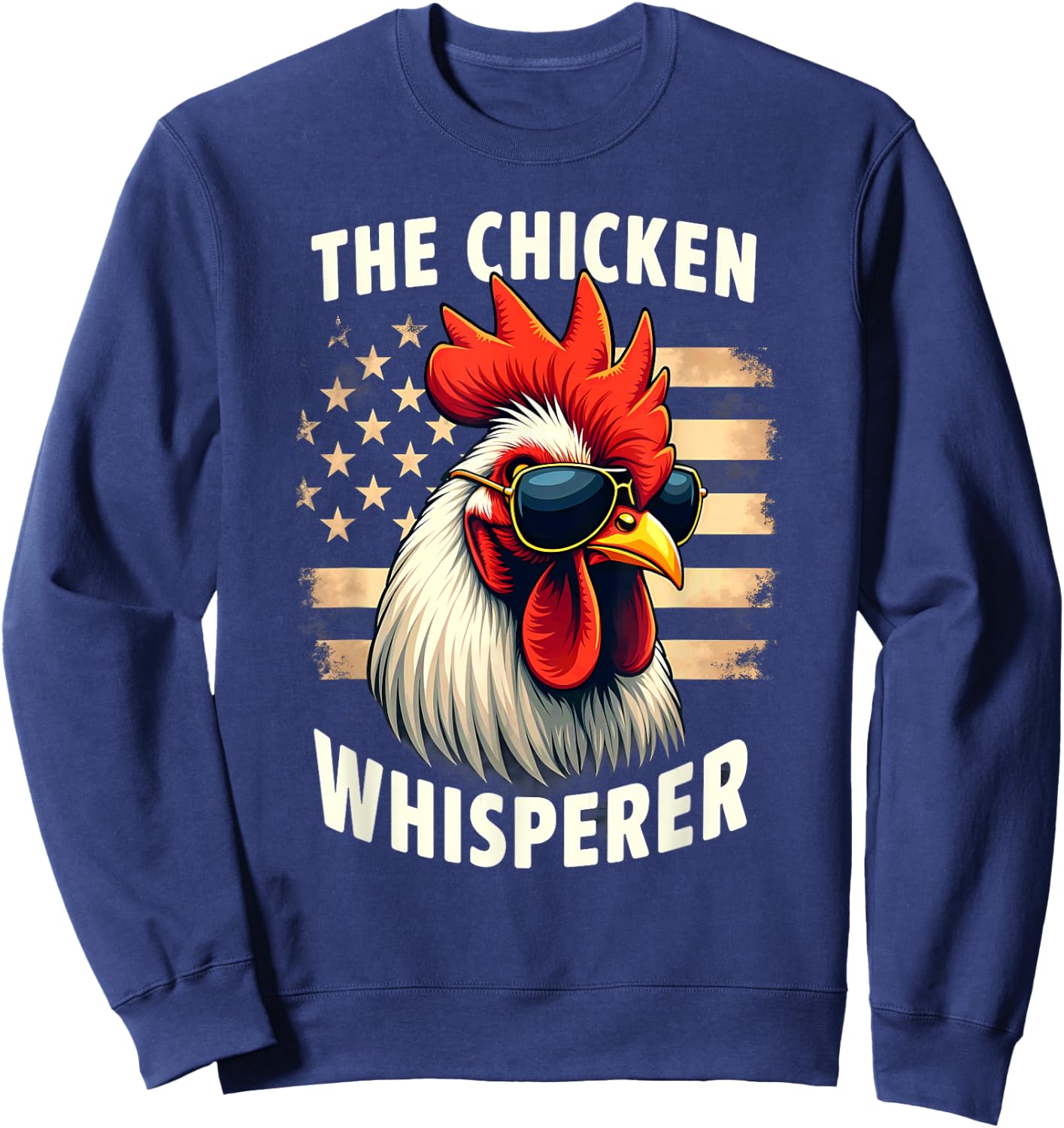 Farmer US Flag Chicken Whisperer Rooster Sweatshirt - Sweatshirt | Navy