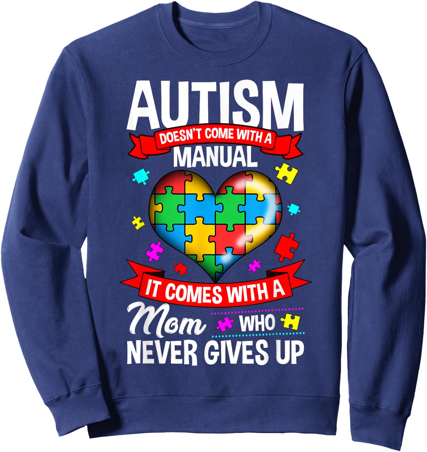Autism Mom Shirt Women Autism Awareness Shirts Mom Cute Sweatshirt - Sweatshirt | Navy