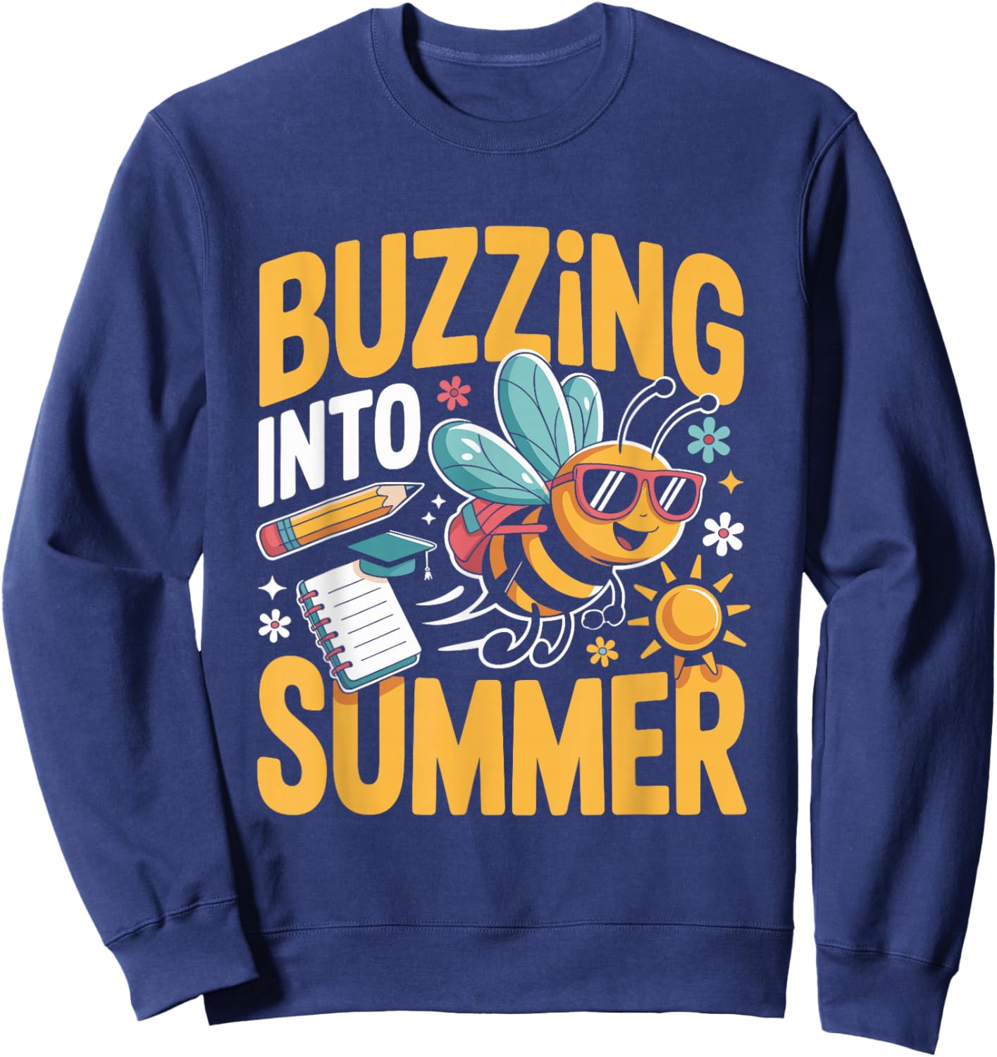 Buzzing Into Summer Cute Bee Teacher Student End of School Sweatshirt - Sweatshirt | Navy