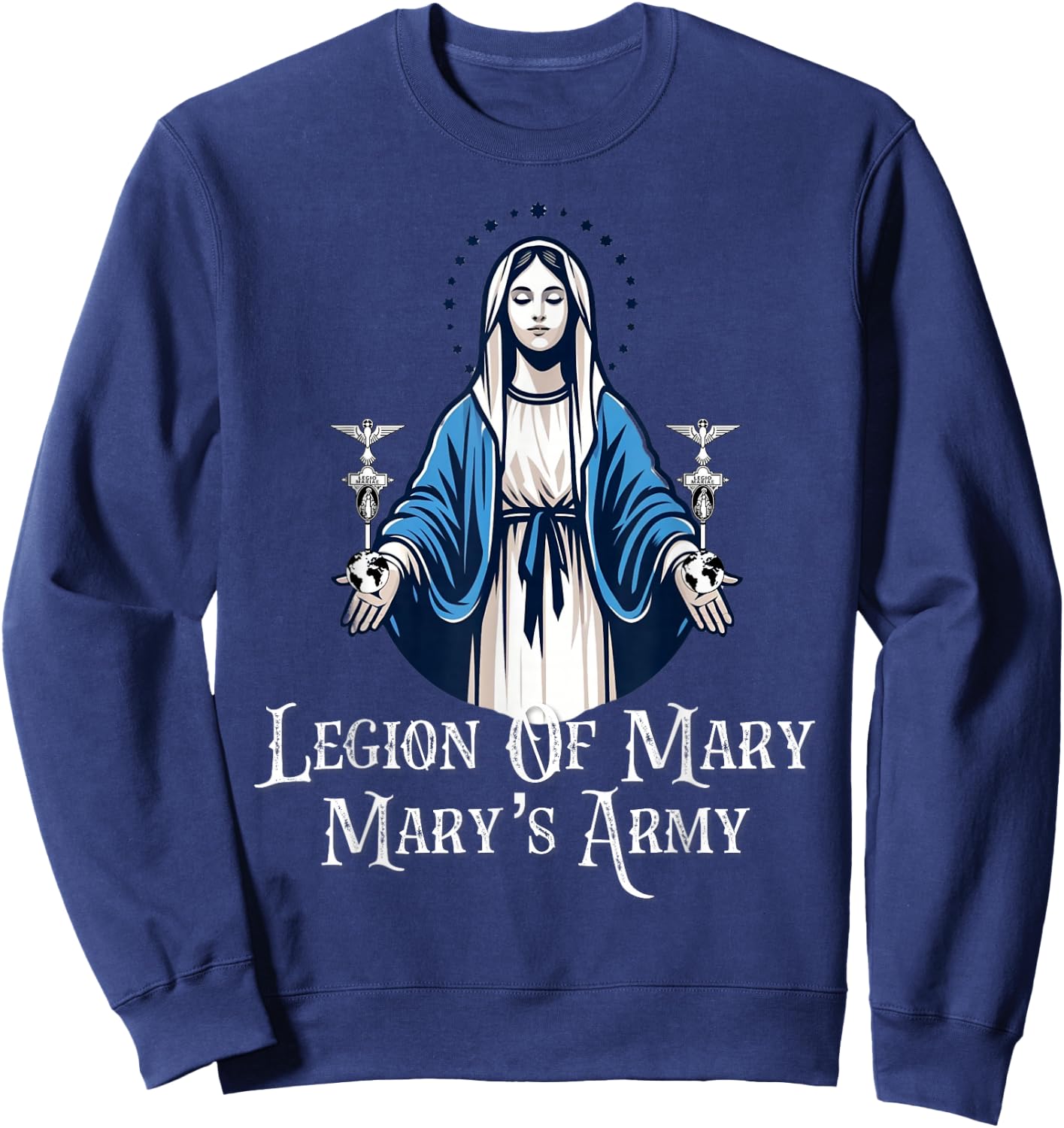 Legion Of Mary Our Lady Catholic Sweatshirt - Sweatshirt | Navy