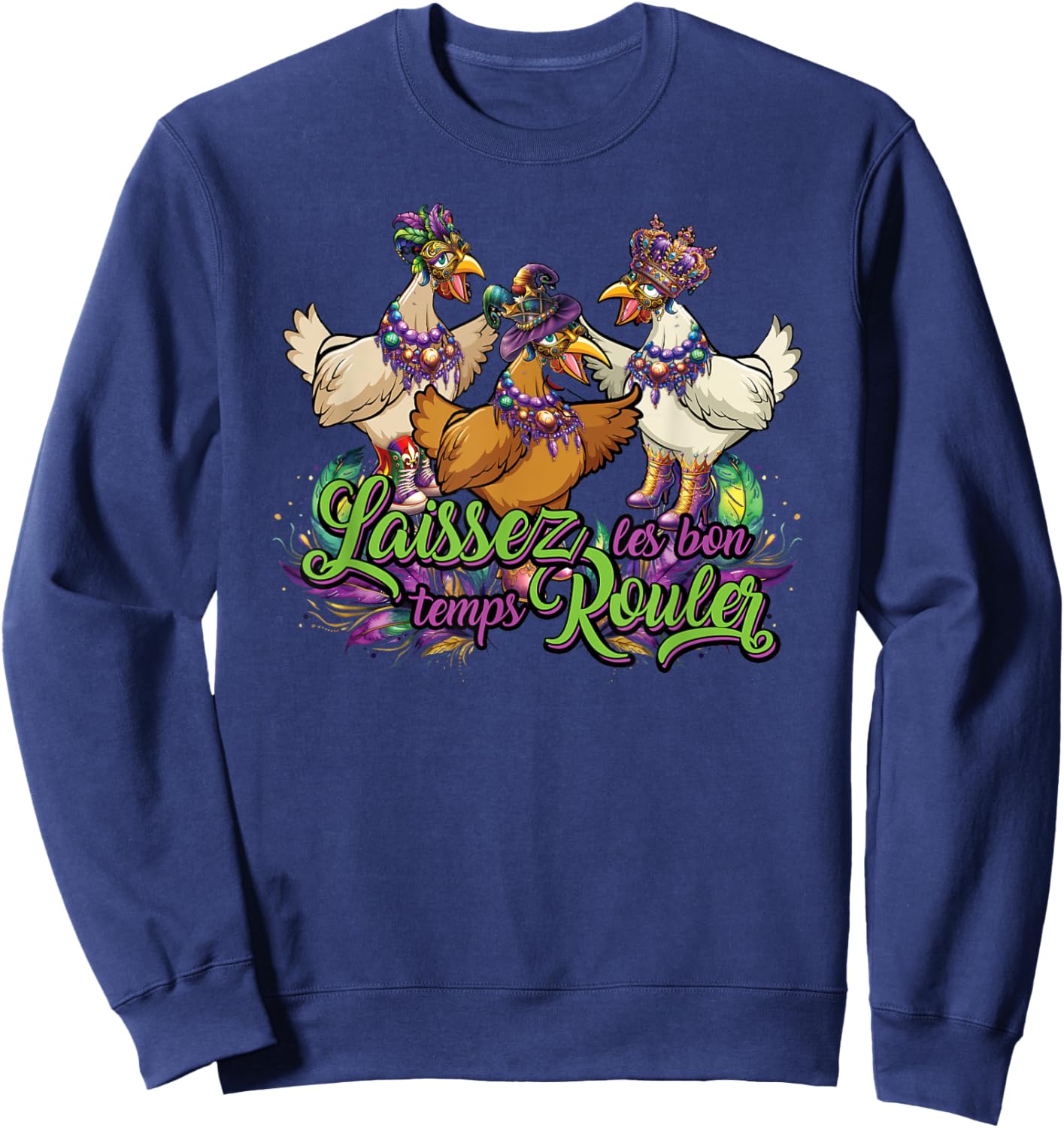 Mardi Gras Chicken Run Chicken Chase Fat Tuesday Carnival Sweatshirt - Sweatshirt | Navy
