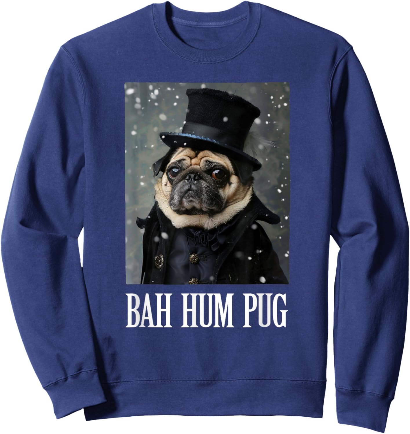 Funny Dog Bah Hum Pug Christmas Pet Holiday Photo Humbug Bug Women Girls Kids Sweatshirt - Sweatshirt | Navy