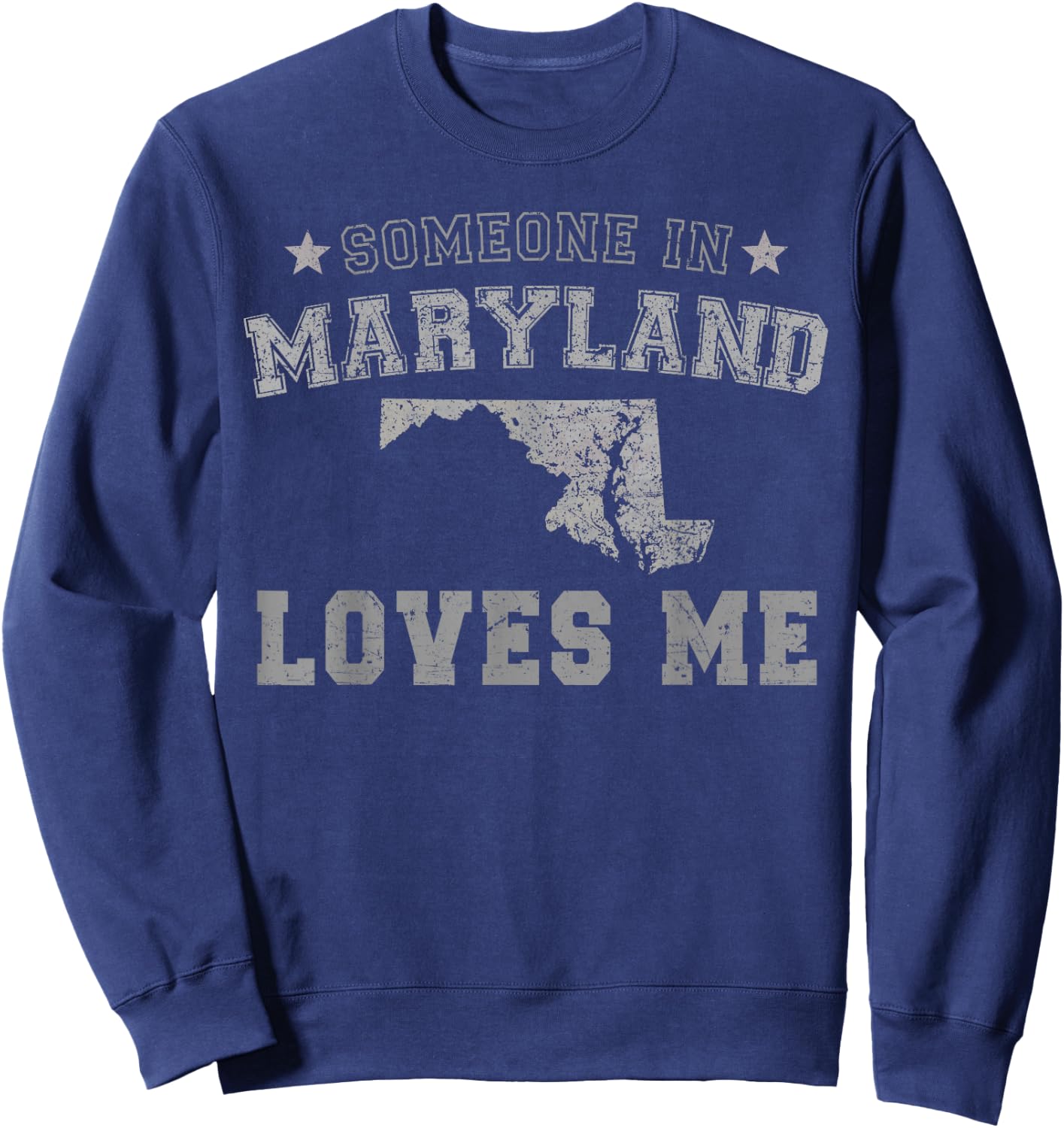 Someone In Maryland Loves Me Heart Vintage State Sweatshirt - Sweatshirt | Navy