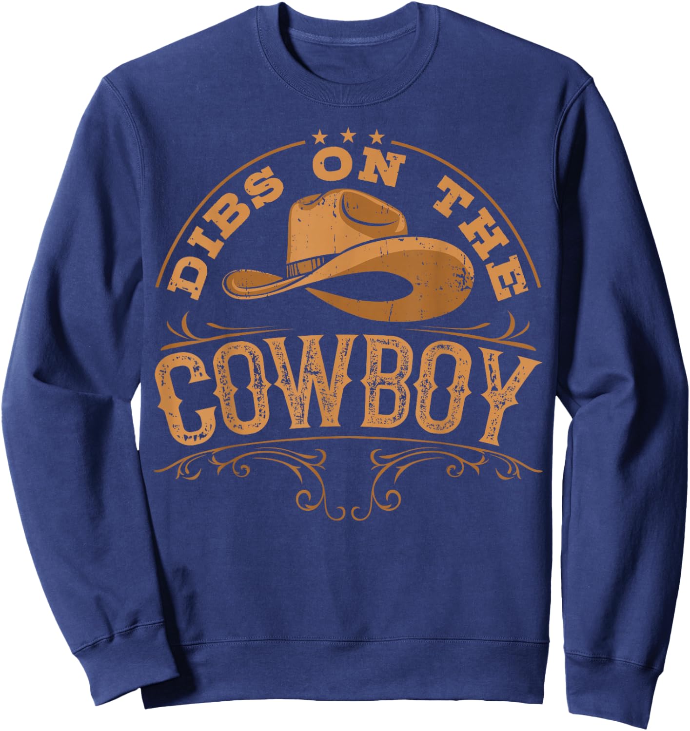 Dibs On The Cowboy Rodeo Ranch Girlfriend Wife Lipstick Sweatshirt - Sweatshirt | Navy