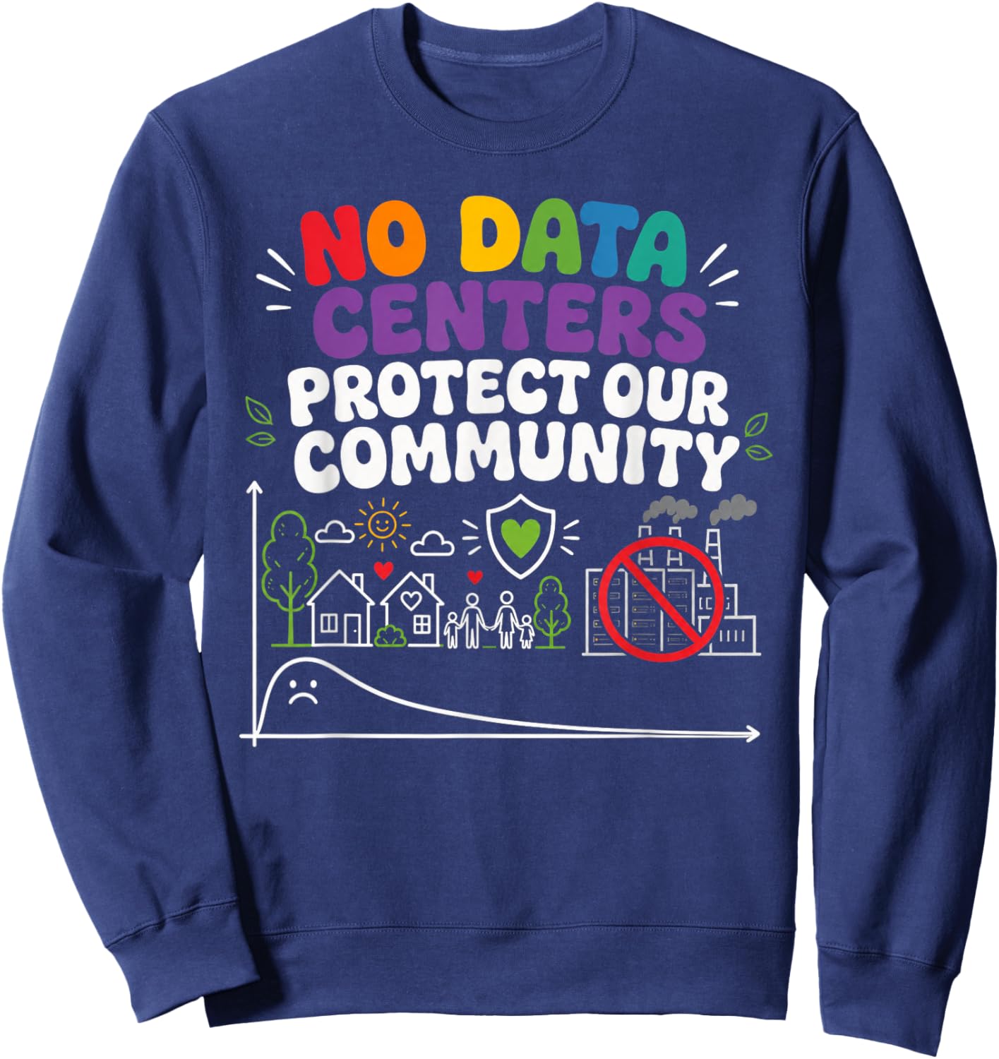 No Data Centers Protect Our Community Retro Sweatshirt - Sweatshirt | Navy