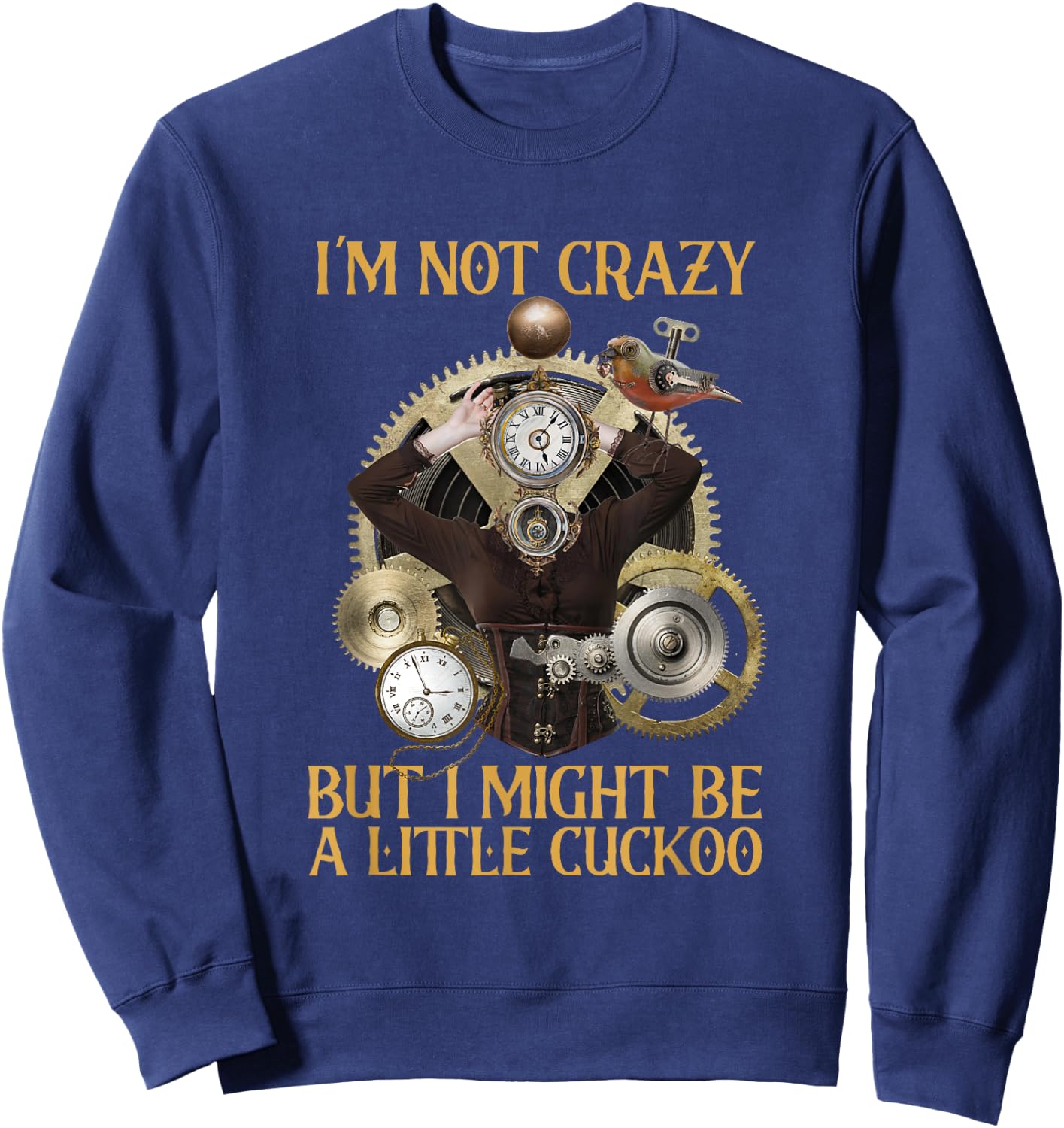 I Might Be A Little Cuckoo Animal Bird Cuckoo Sweatshirt - Sweatshirt | Navy