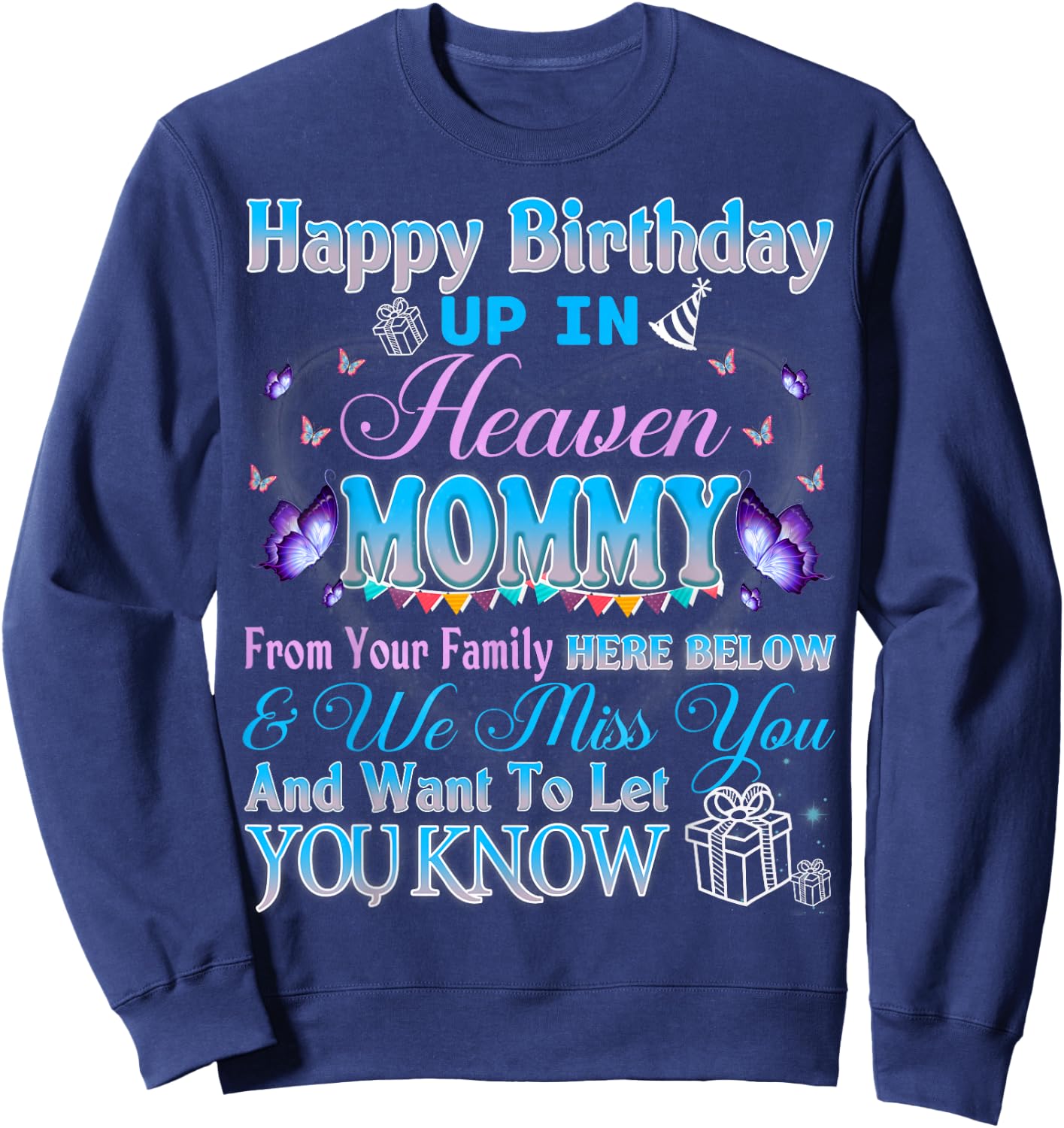 Happy Heavenly Birthday Up In Heaven My Mommy Mother Grandma Sweatshirt - Sweatshirt | Navy