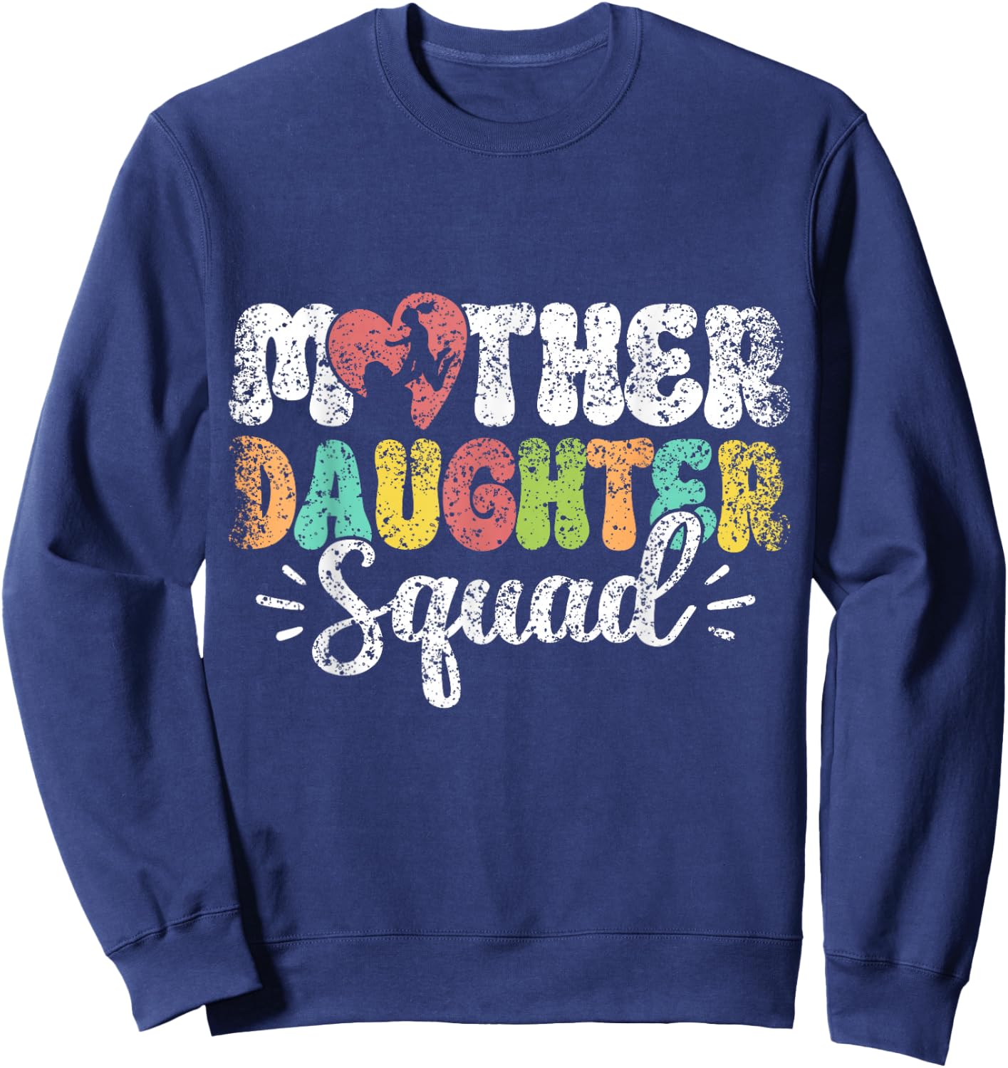 Mother Daughter Squad Matching Mom Mother Daughter Mommy Sweatshirt - Sweatshirt | Navy