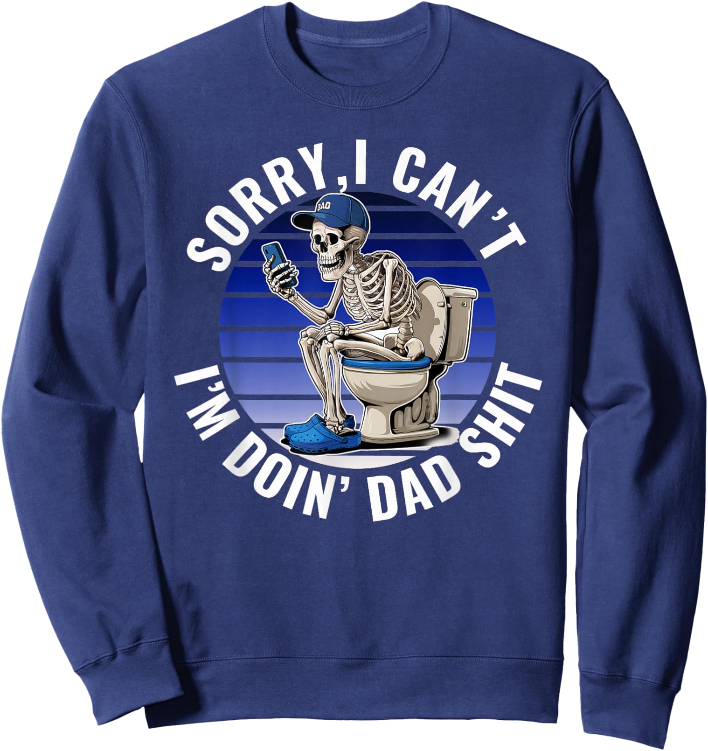 Doin Dad Shit Father Must Have Essential Sweatshirt - Sweatshirt | Navy