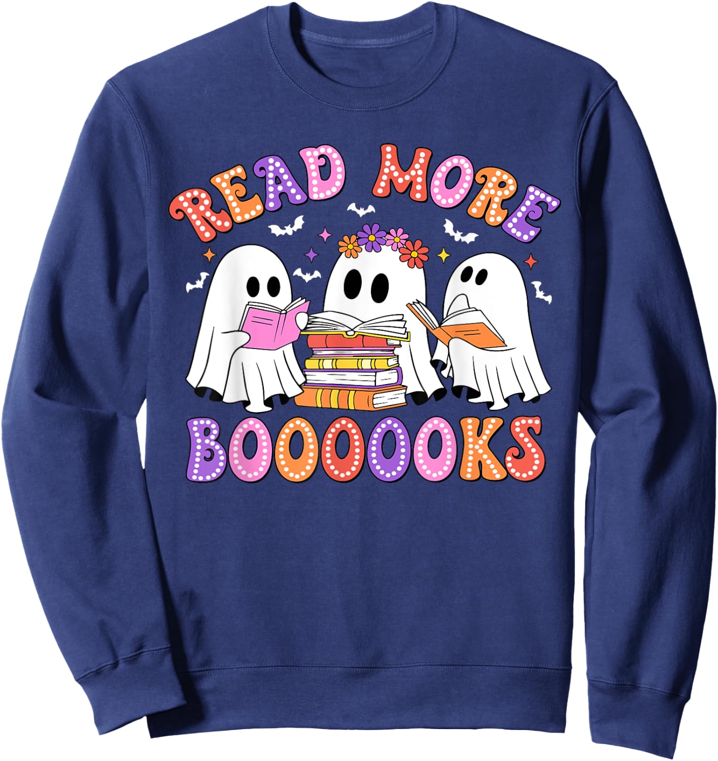 Trick Or Teach Read More Boooooks Teacher Ghost Halloween Sweatshirt - Sweatshirt | Navy