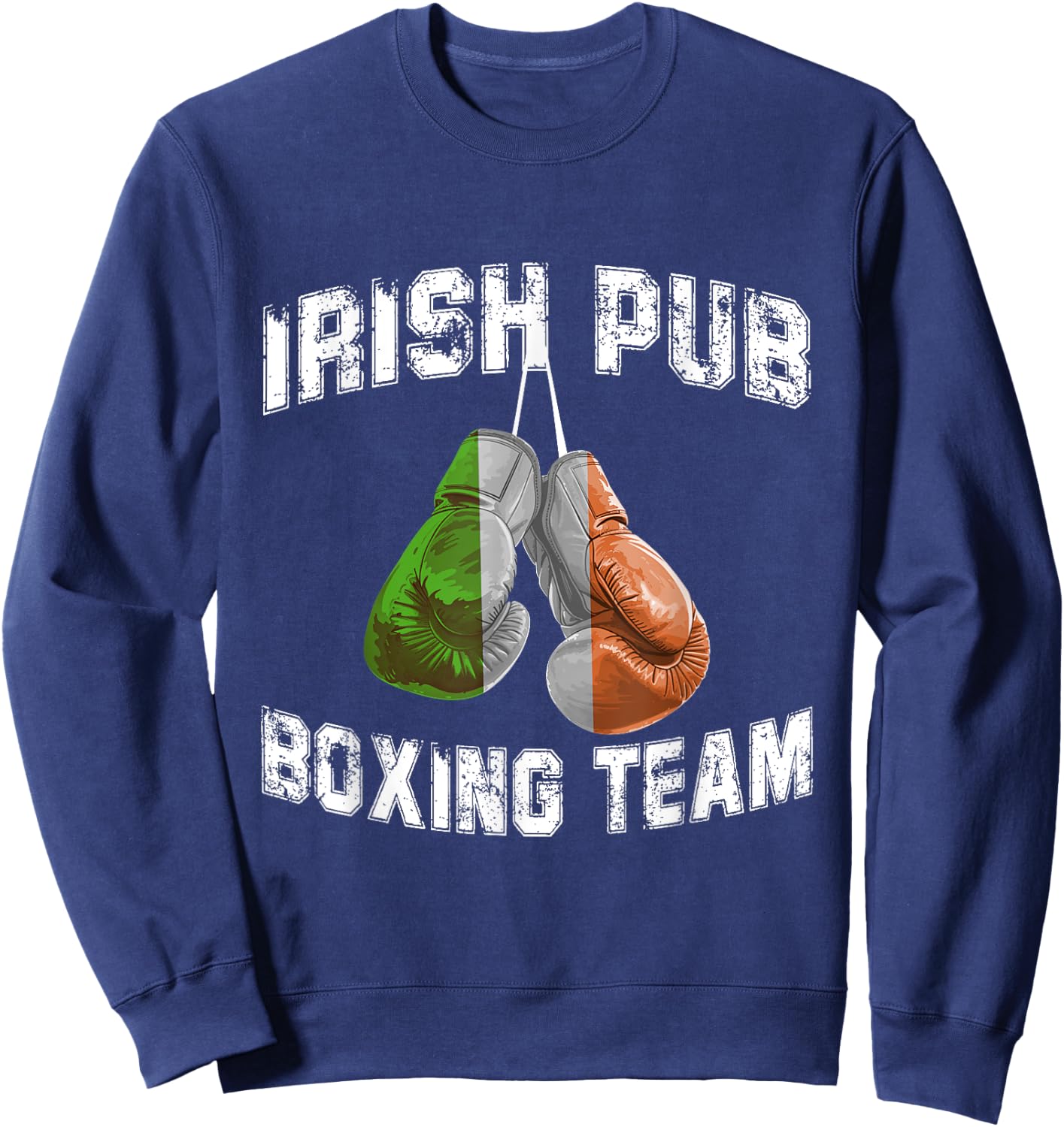 Irish Boxing Funny Ireland Flag - Irish Pub Sweatshirt - Sweatshirt | Navy