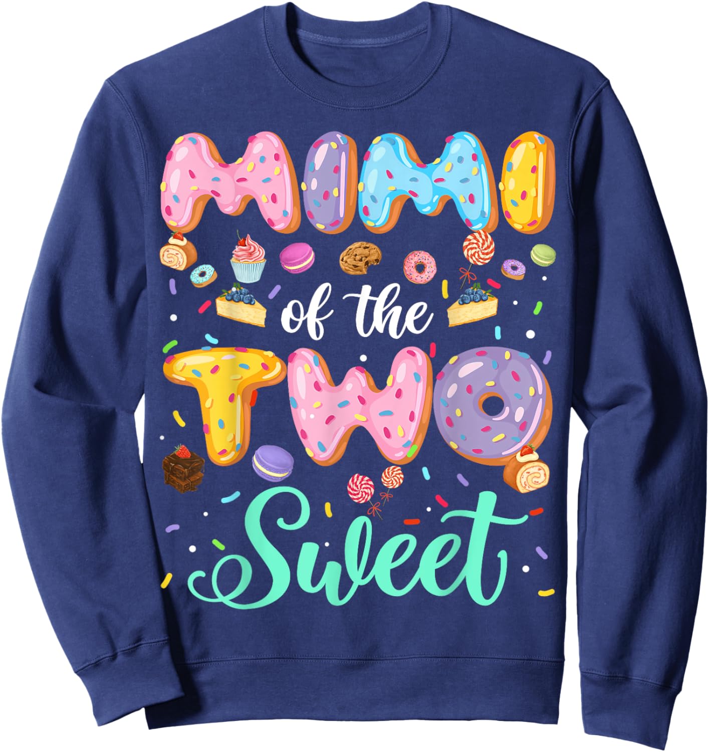 Mimi Of The Two Sweet 2Nd Birthday Girl Donut Lover Sweatshirt - Sweatshirt | Navy