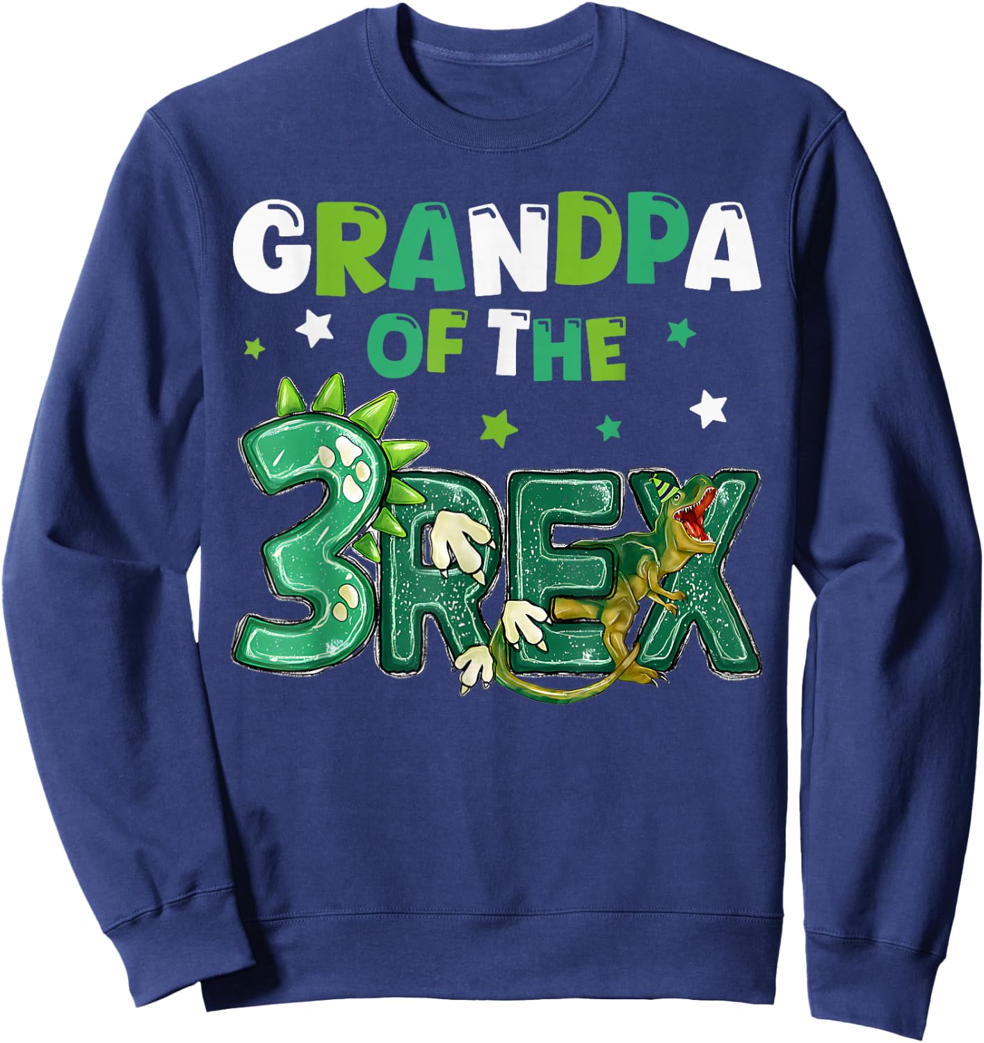Grandpa of the Three Rex Birthday Dinosaur Family Matching Sweatshirt - Sweatshirt | Navy