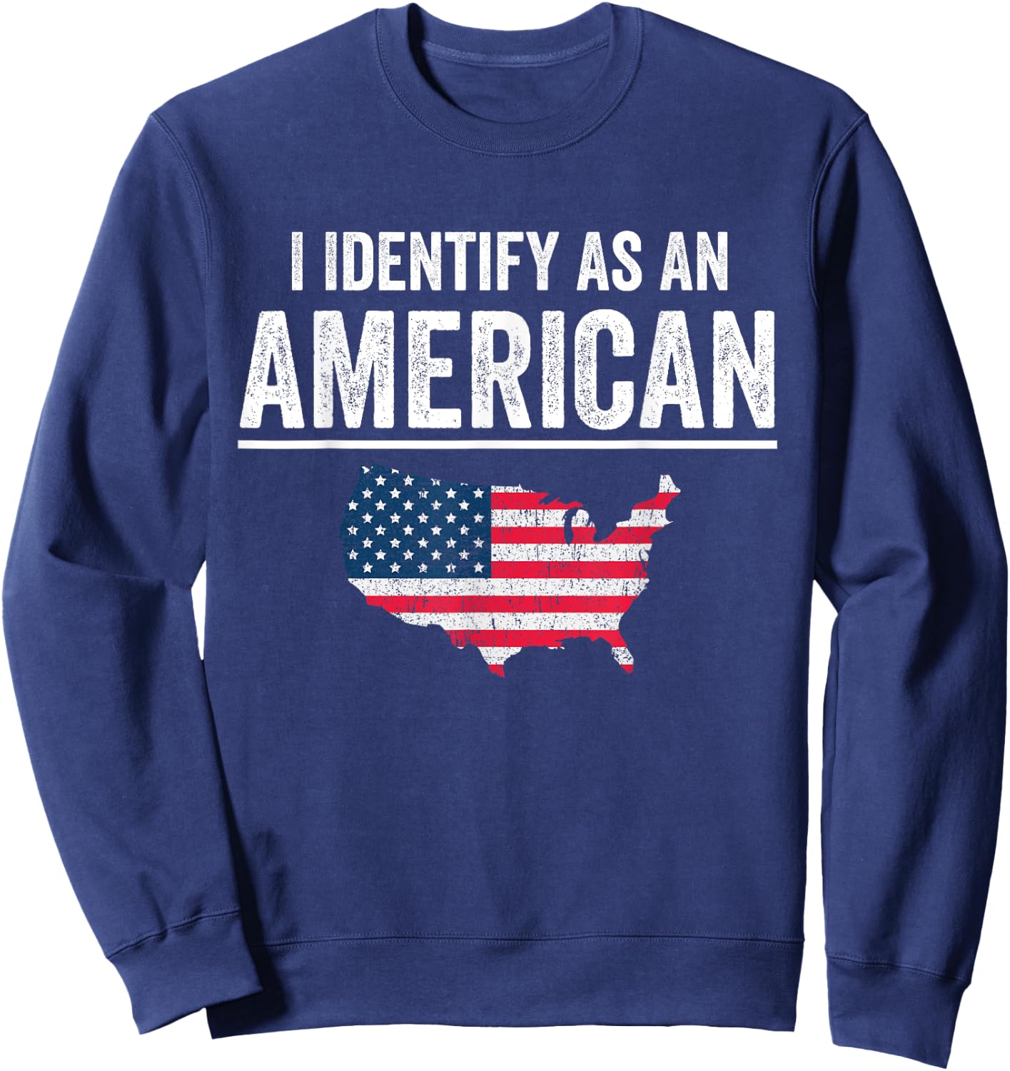 i Identify As An American Flag Men Sweatshirt - Sweatshirt | Navy