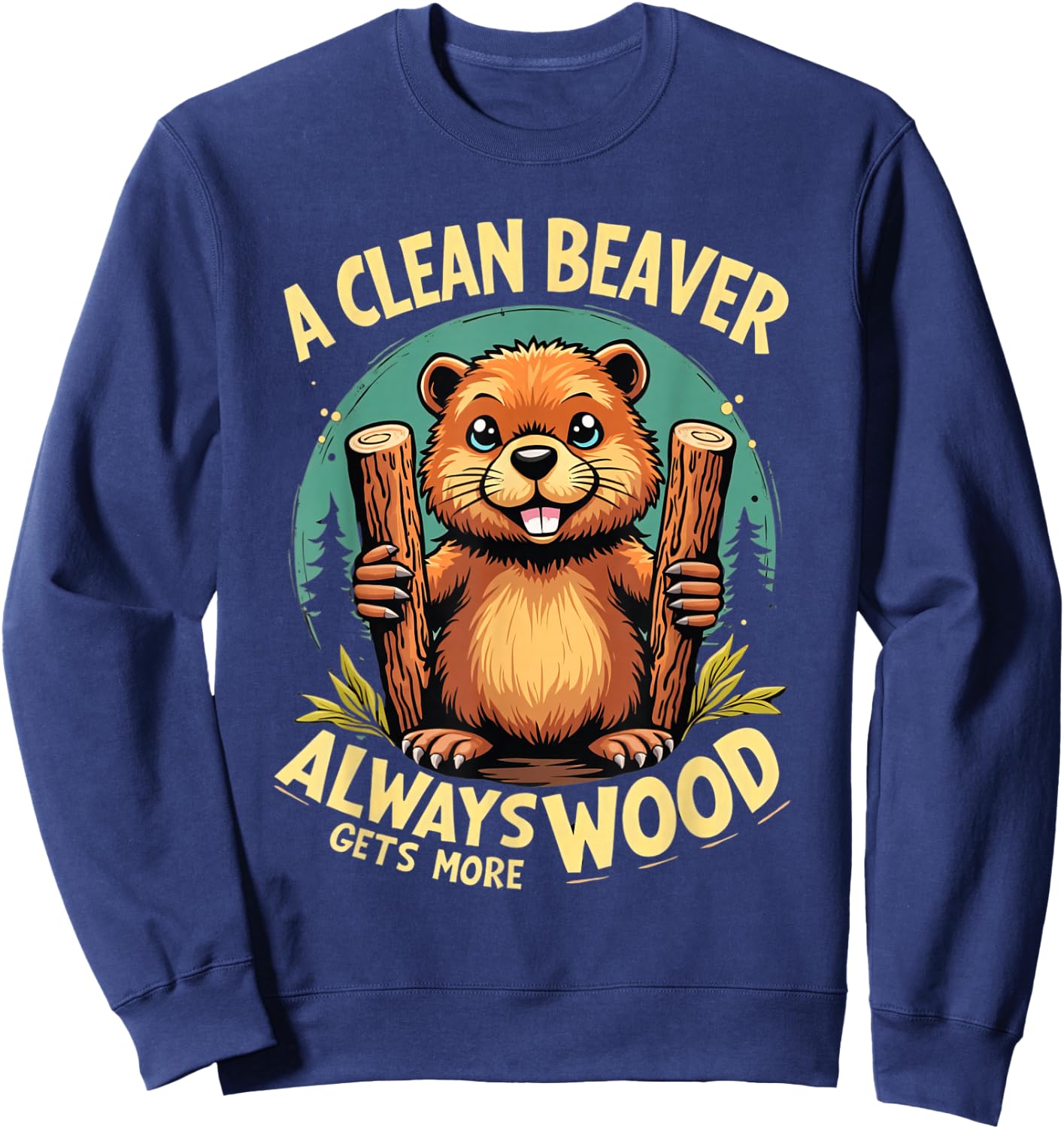 Funny Raunchy Shirts Gifts Girls Adult Humor Sweatshirt - Sweatshirt | Navy