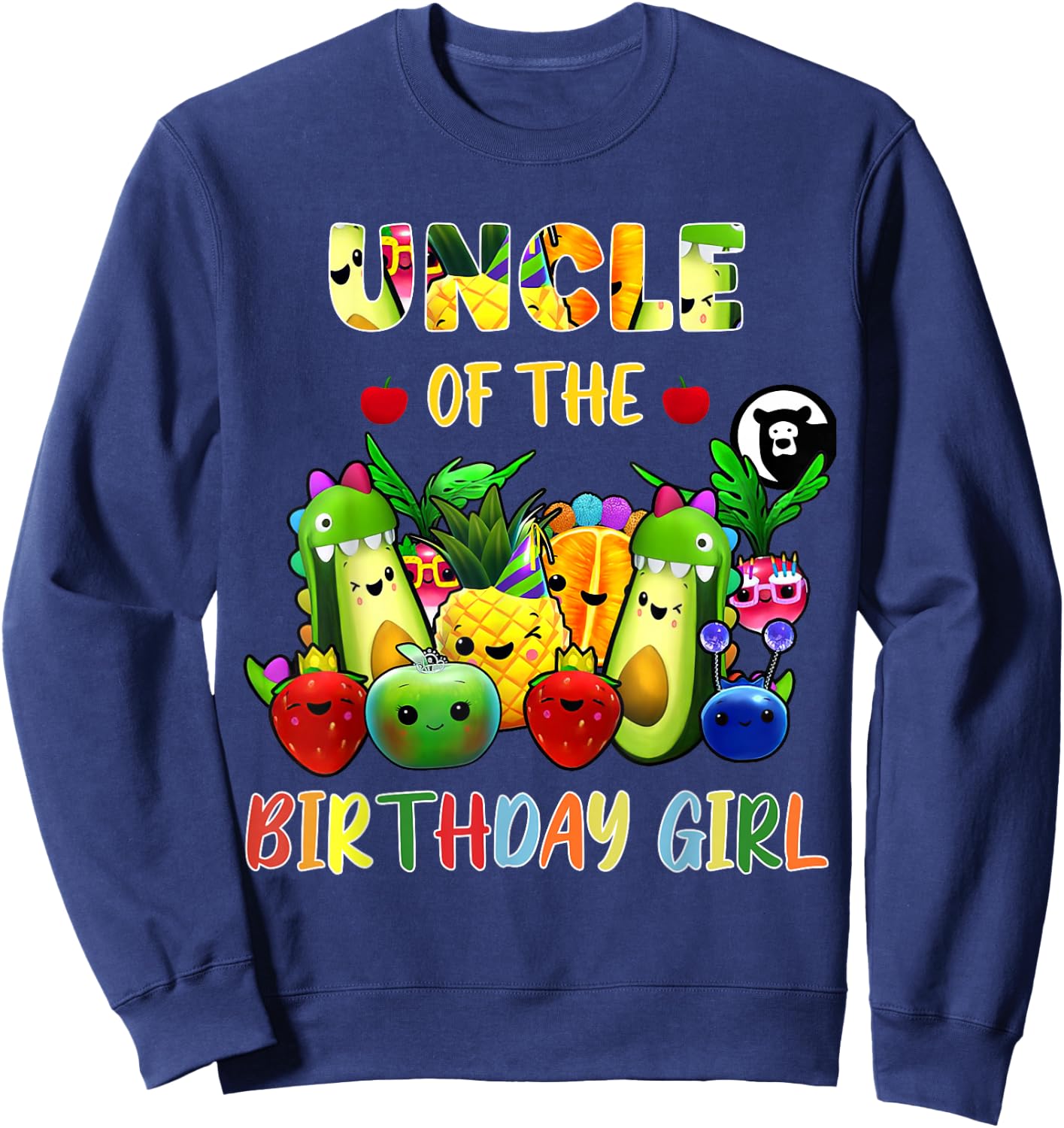 Uncle Of The Birthday Girl Family Fruit Birthday Hey Bear Sweatshirt - Sweatshirt | Navy