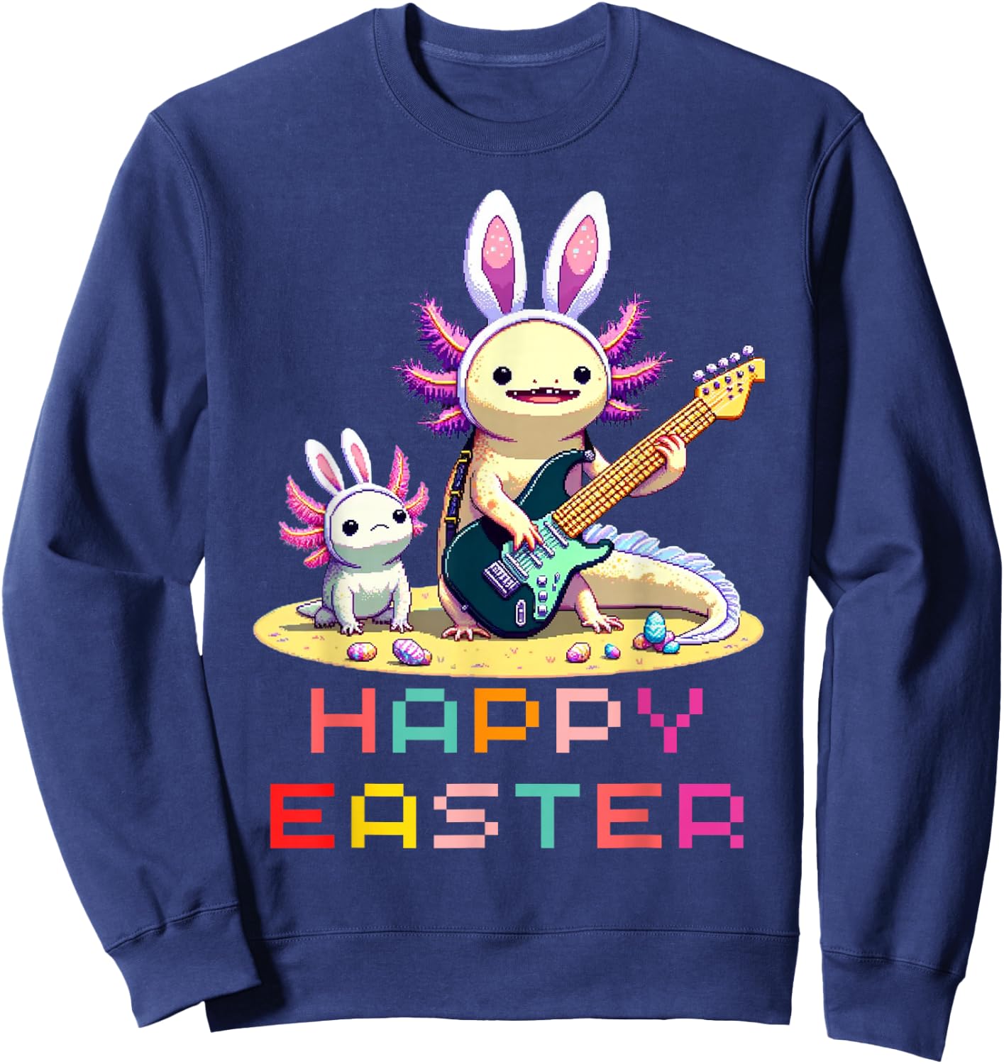 Axolotl Happy Easter EggsRetro Vintage Pixel Art Rock Guitar Sweatshirt - Sweatshirt | Navy