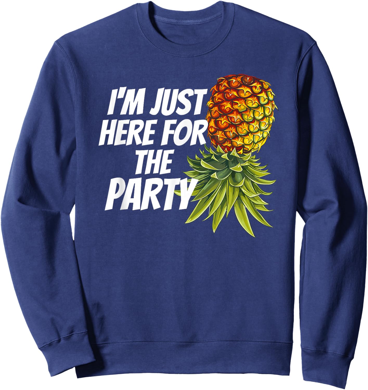 Swinger Pineapple Party Funny Bachelor Embarrassing Airport Sweatshirt - Sweatshirt | Navy
