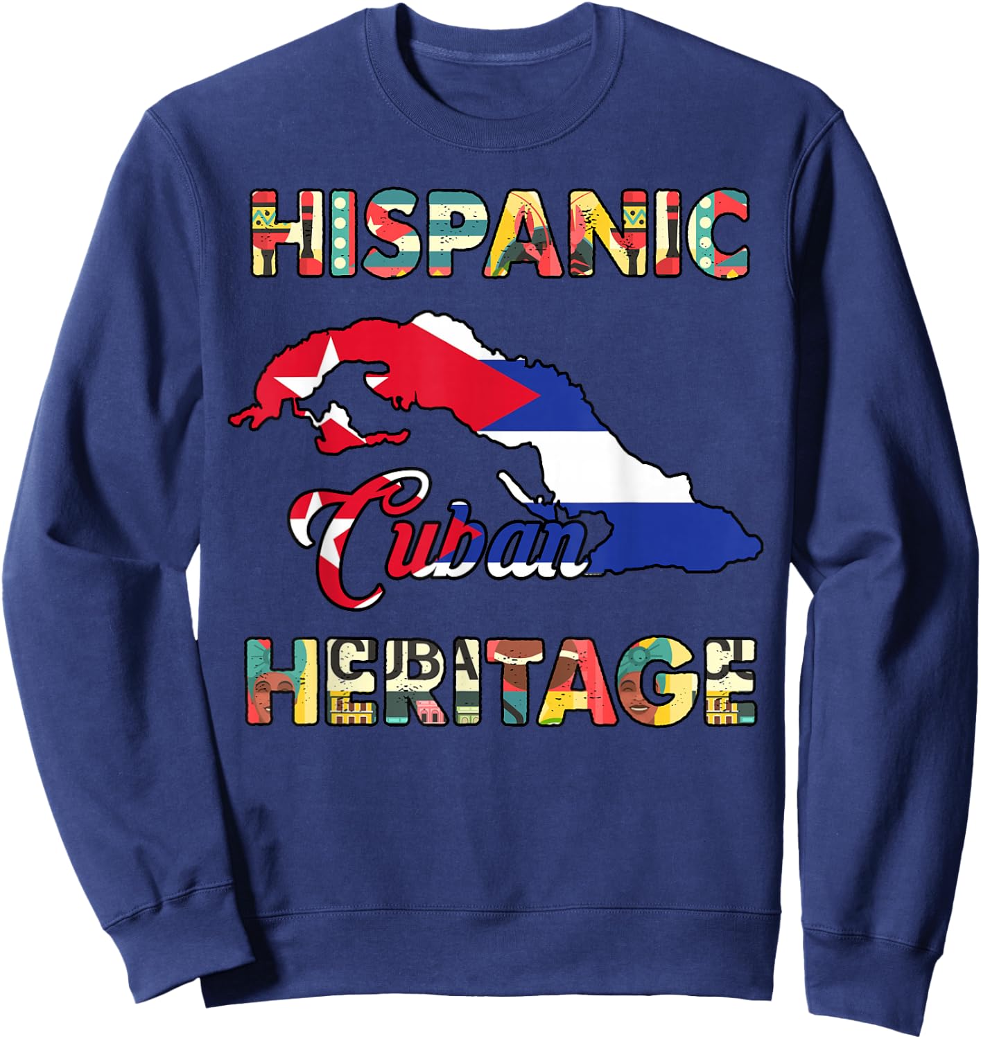 Cuba Flag Cuban Men Women Kids Hispanic Heritage Cubanita Sweatshirt - Sweatshirt | Navy